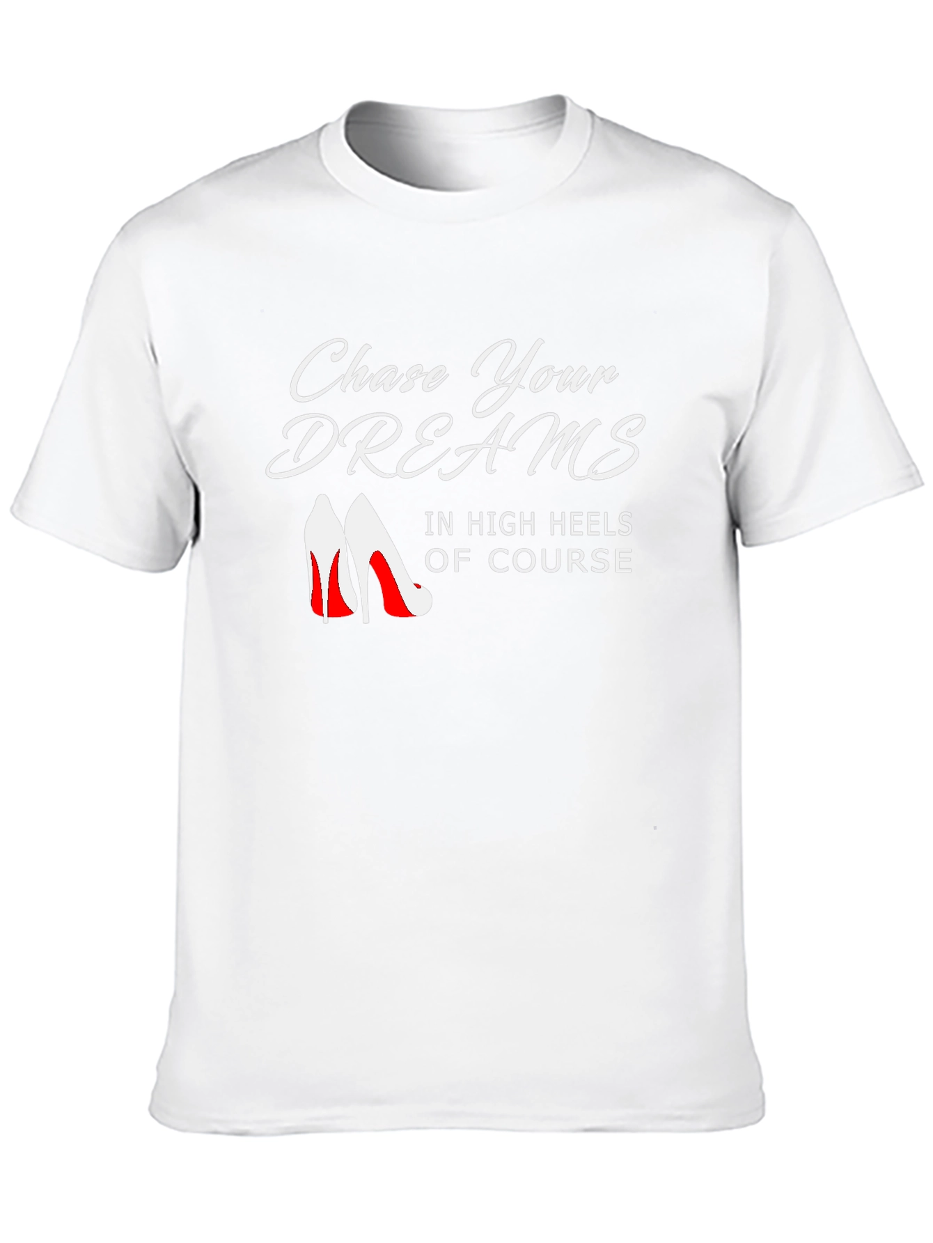 Chase Your Dreams T-Shirt