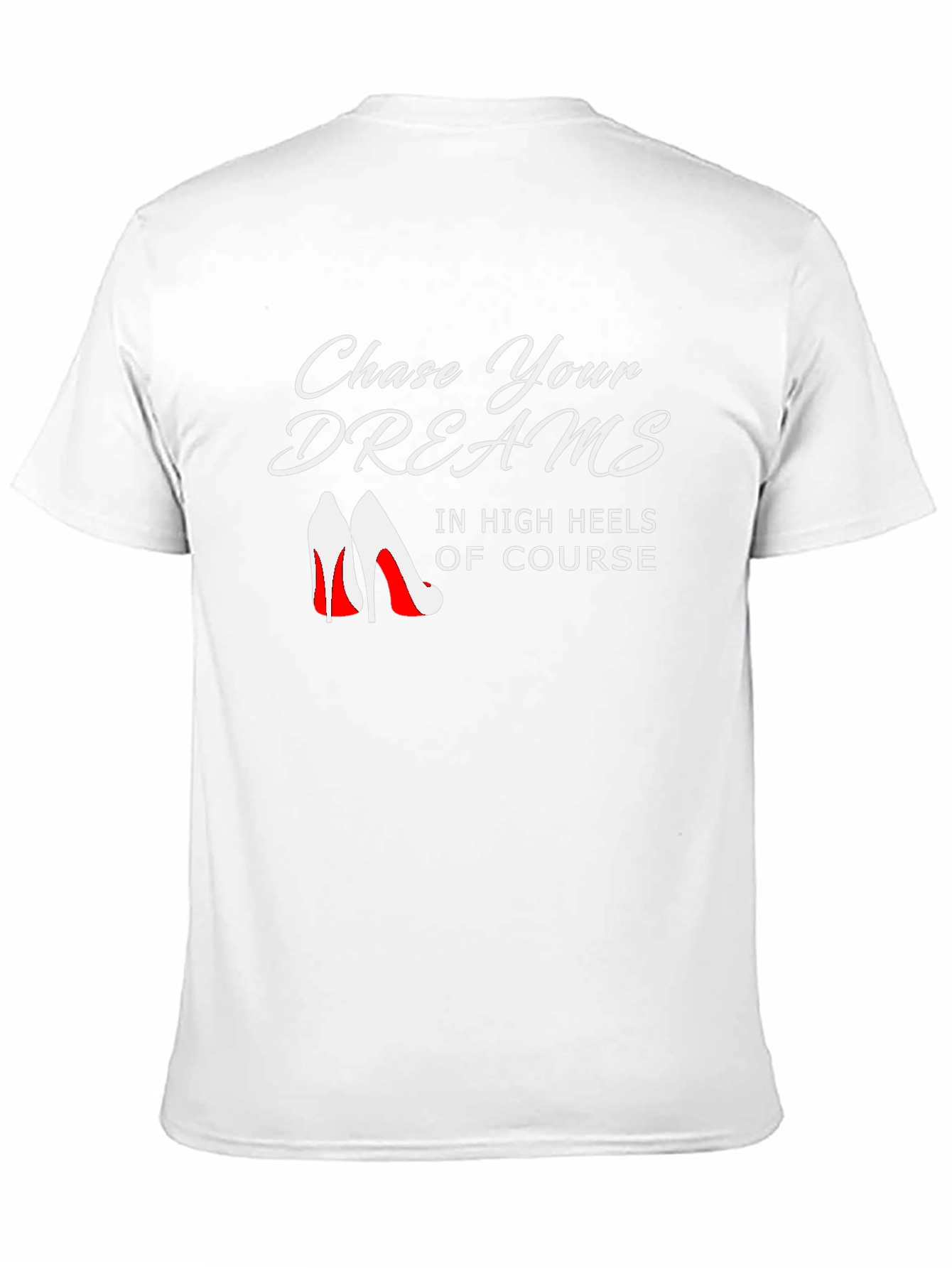 Chase Your Dreams T-Shirt
