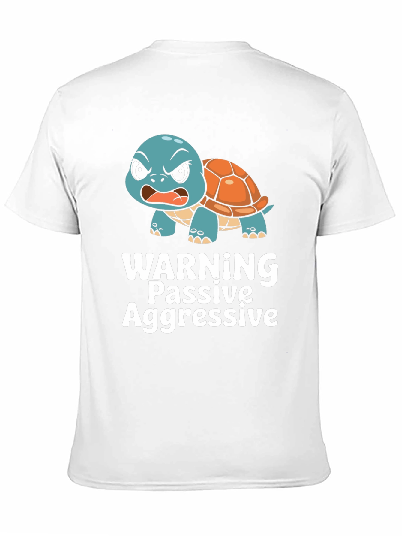 Warning Passive Aggressive Angry Turtle T-Shirt