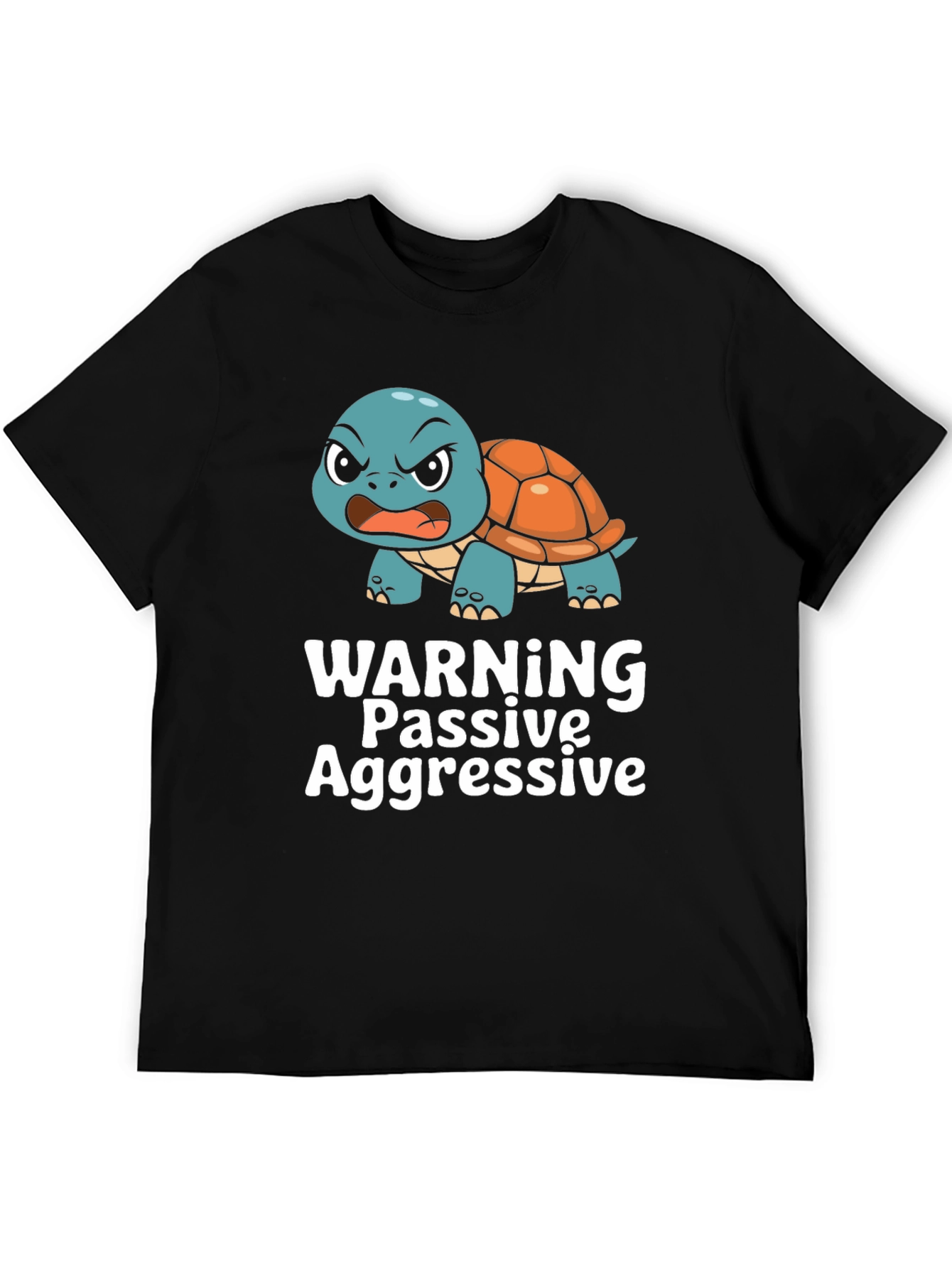 Warning Passive Aggressive Angry Turtle T-Shirt