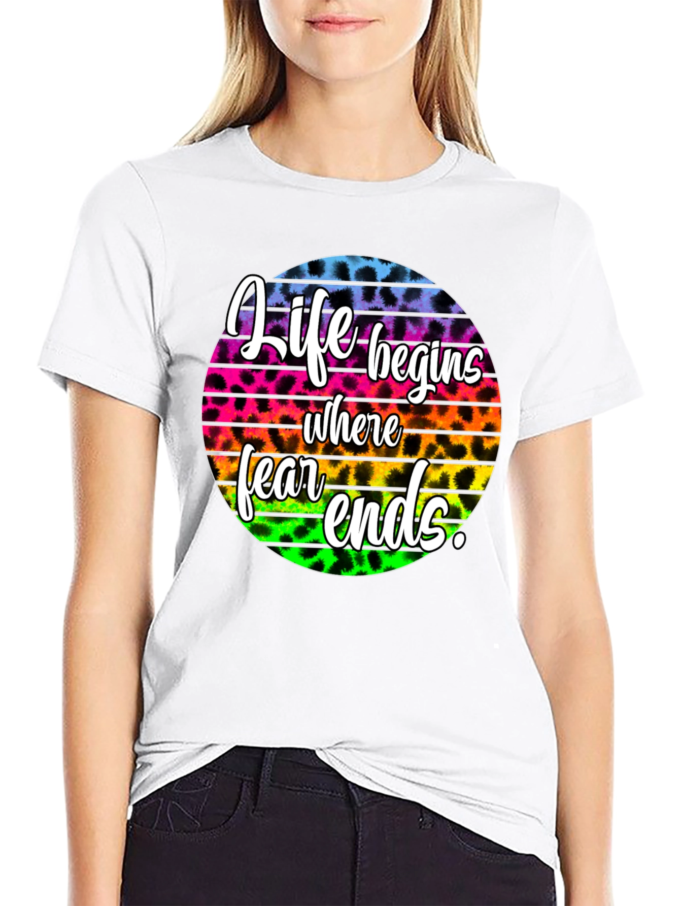 Life Begins Where Fear Ends Graphic Tee