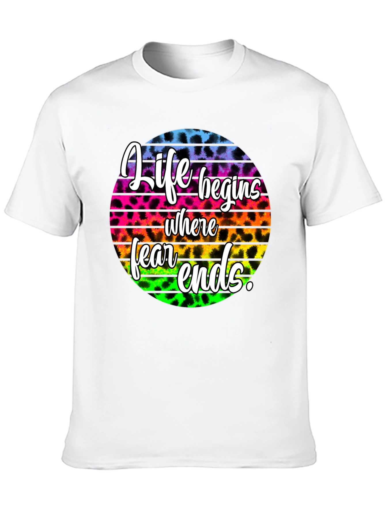 Life Begins Where Fear Ends Graphic Tee