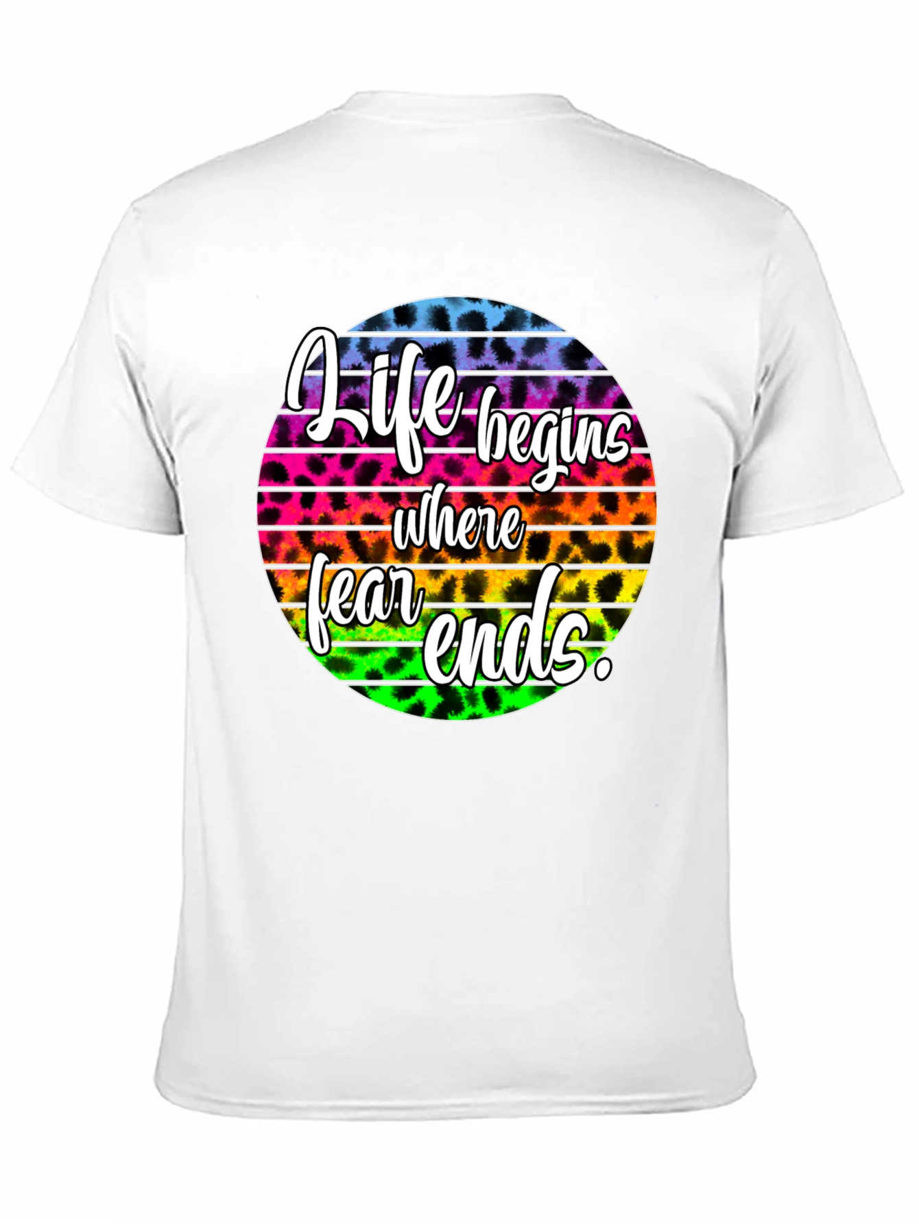 Life Begins Where Fear Ends Graphic Tee