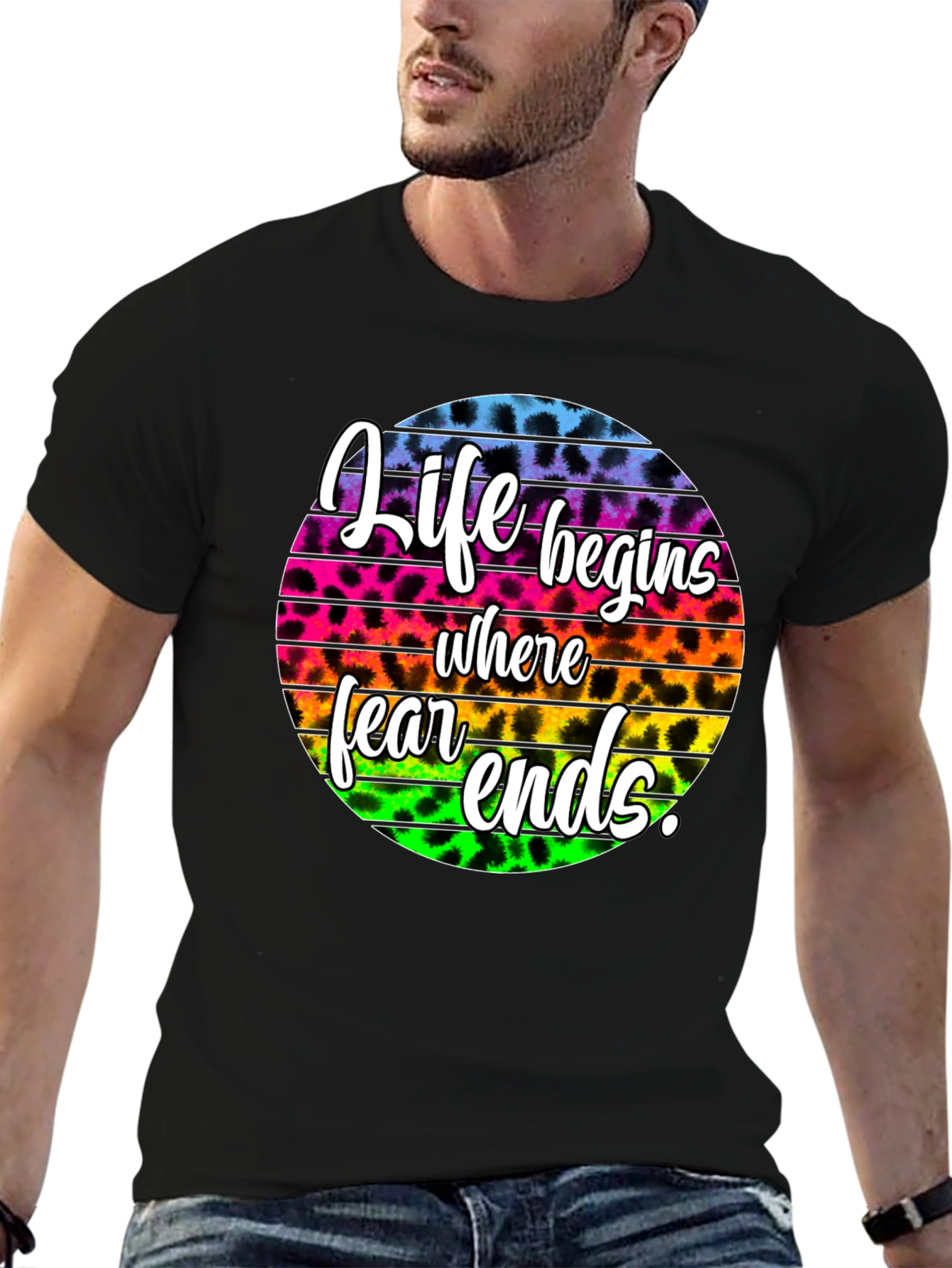 Life Begins Where Fear Ends Graphic Tee