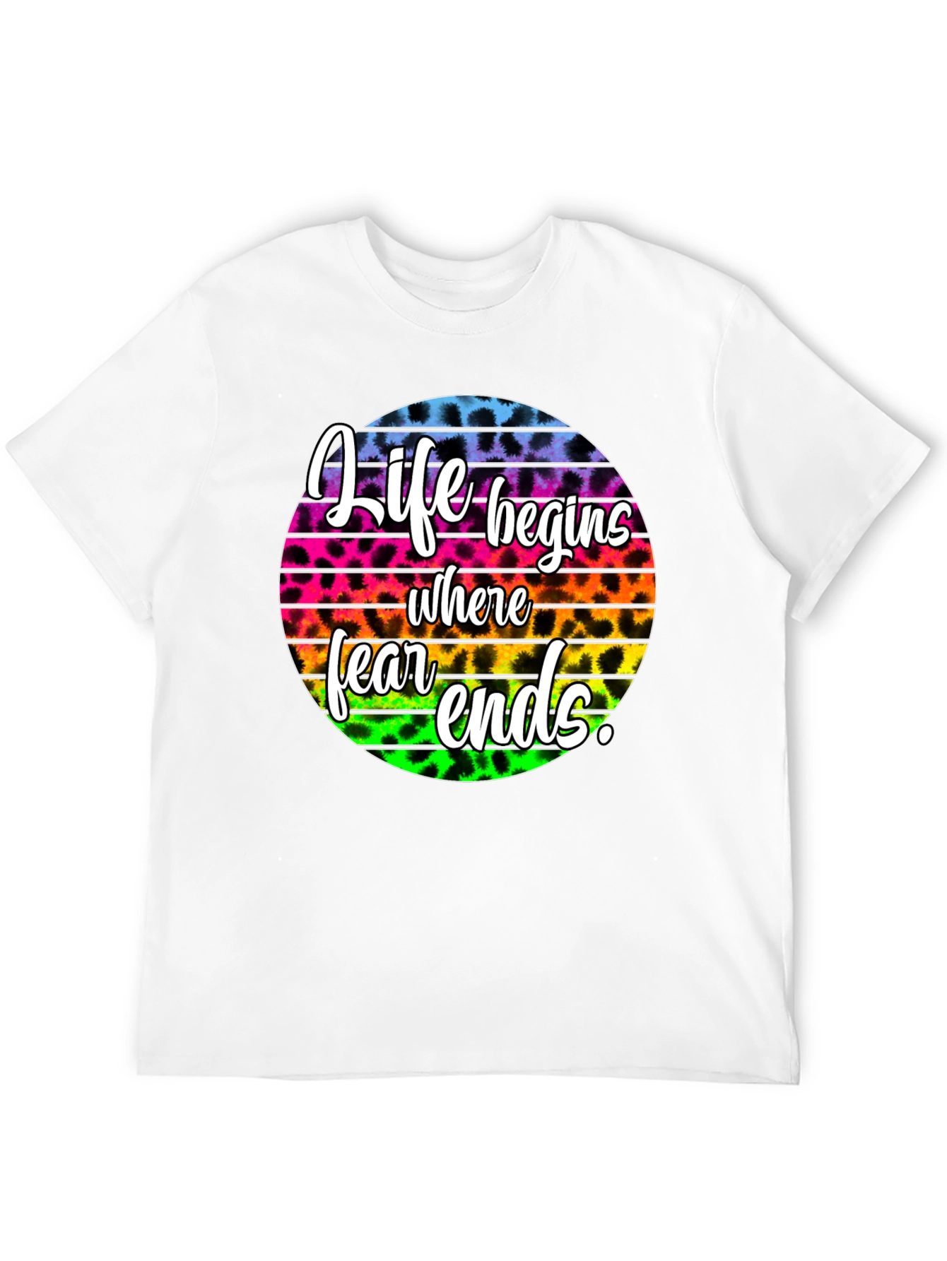Life Begins Where Fear Ends Graphic Tee