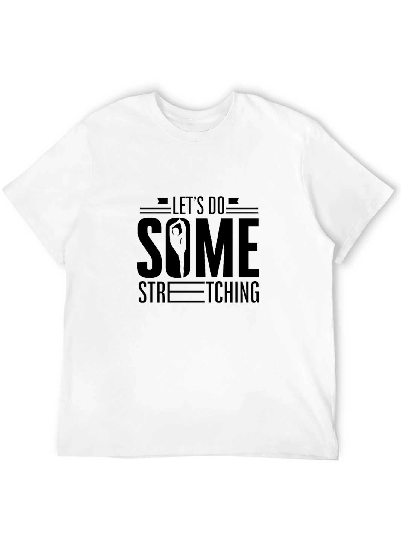 Lets Do Some Stretching Black T-Shirt
