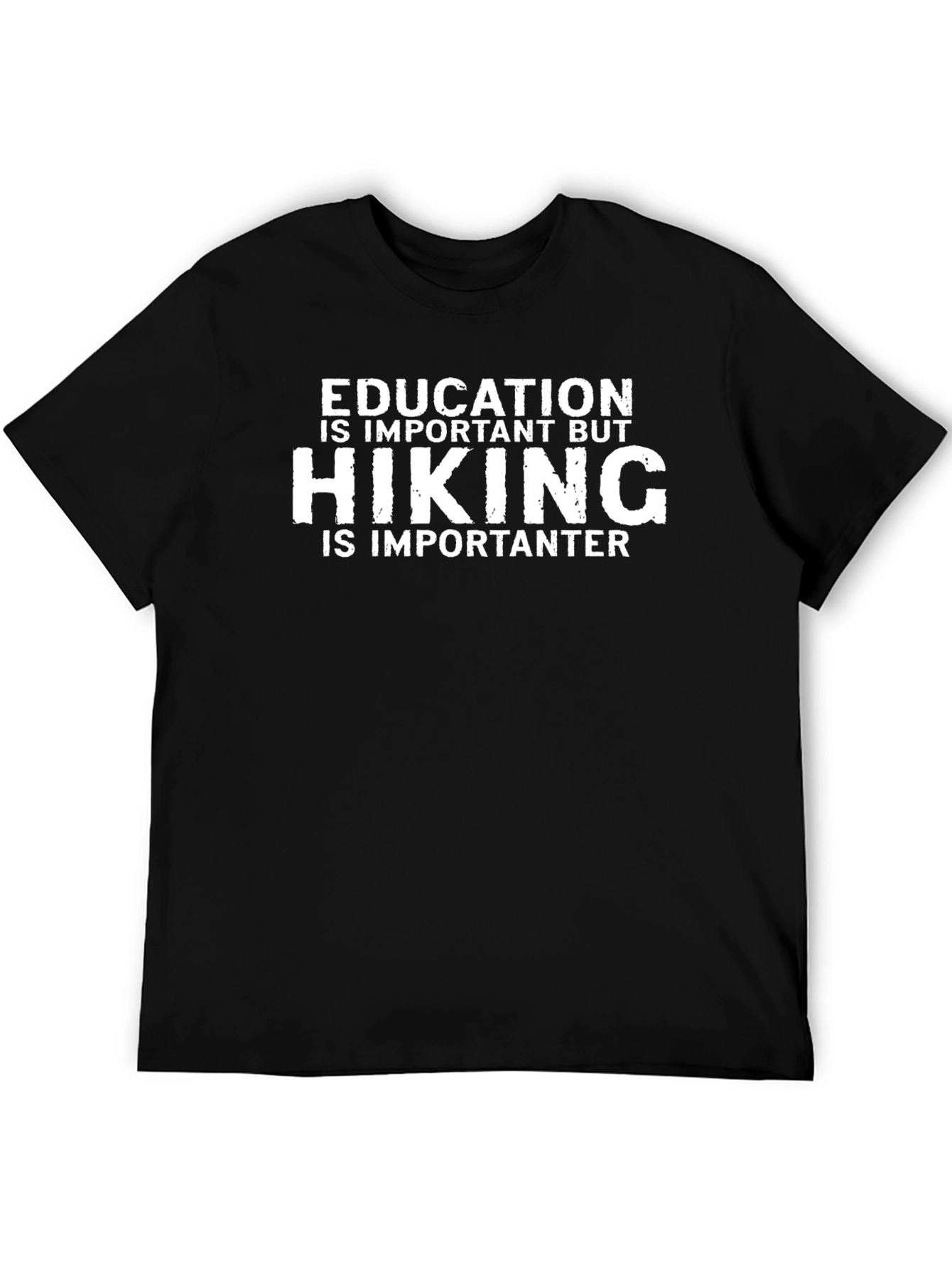 Hiking is Importanter T-Shirt