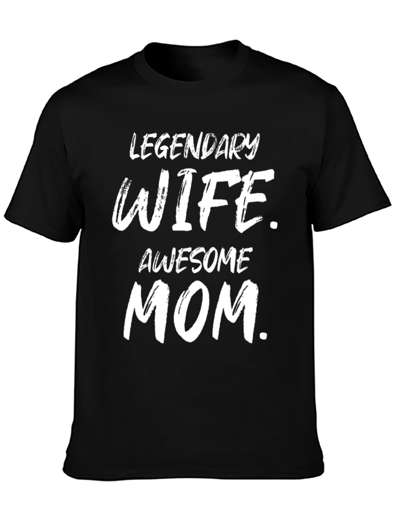 Legendary Wife Awesome Mom Graphic Tee