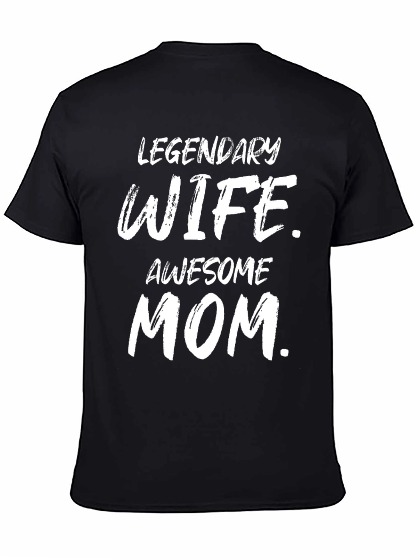 Legendary Wife Awesome Mom Graphic Tee