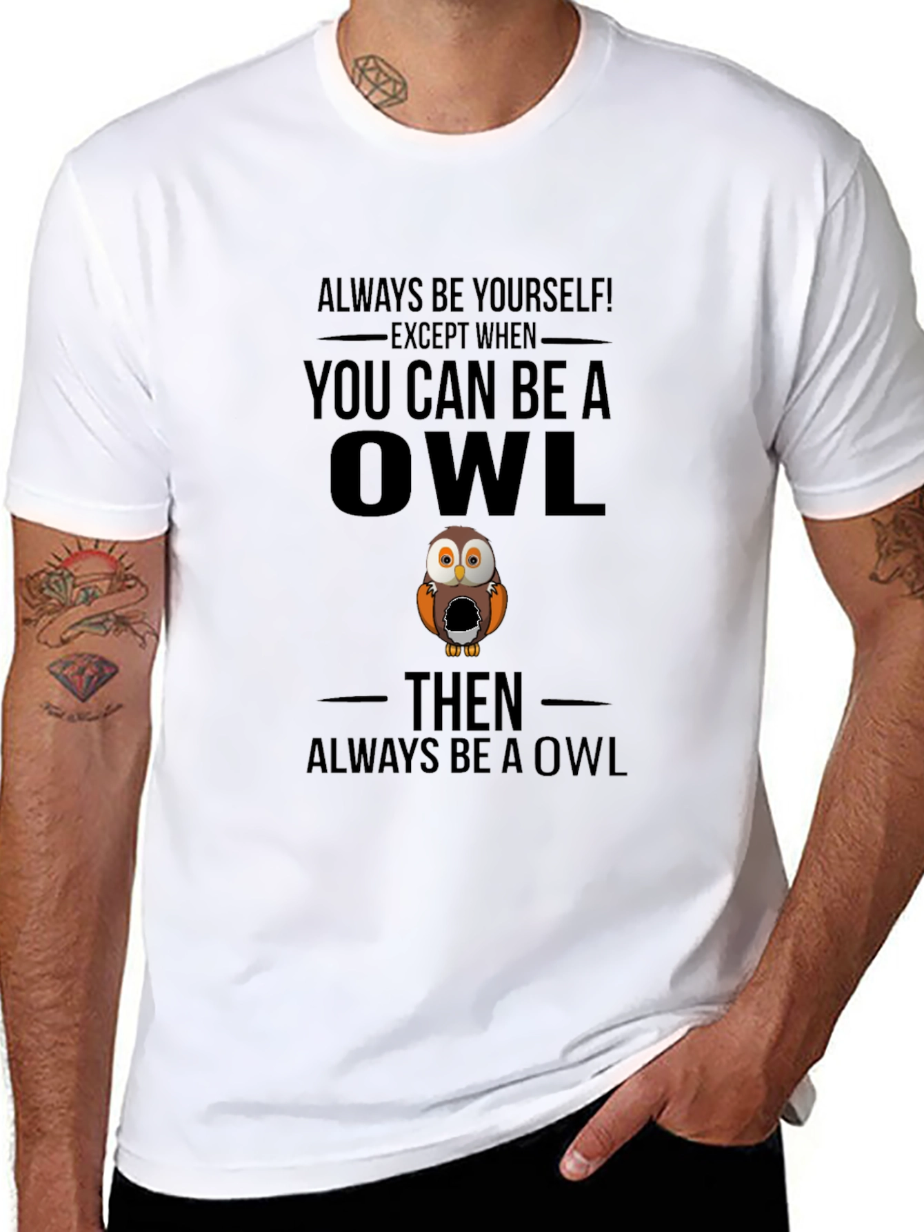 Always Be Yourself Unless Owl T-Shirt