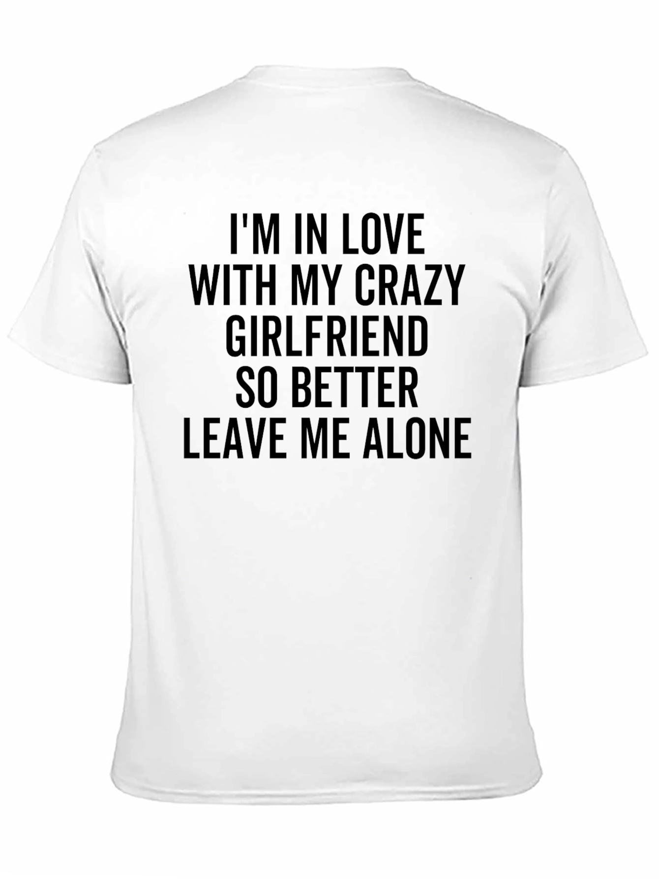 Crazy Girlfriend Graphic Tee