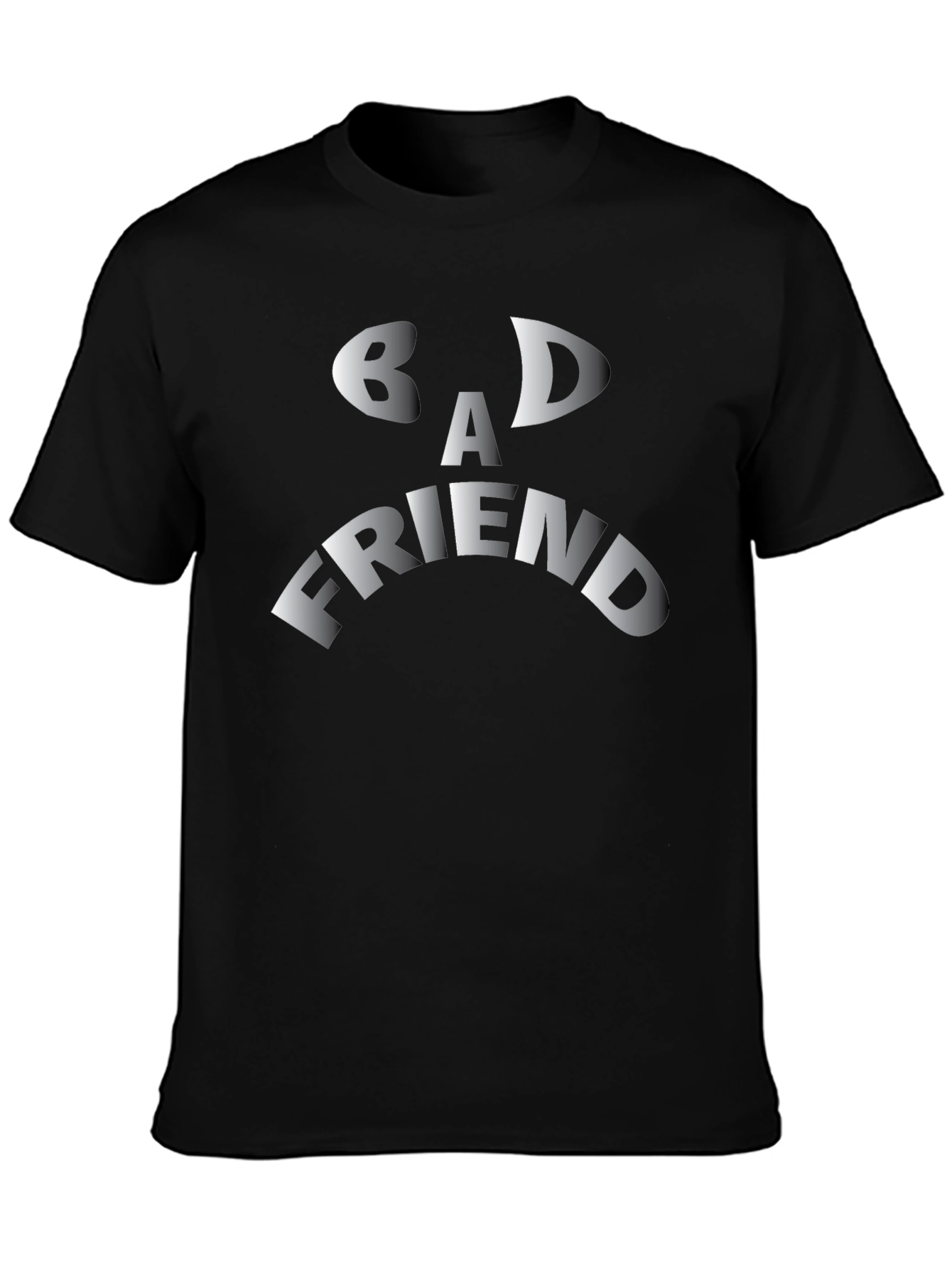 Bad Friend Graphic T-Shirt - Funny Mens Tee