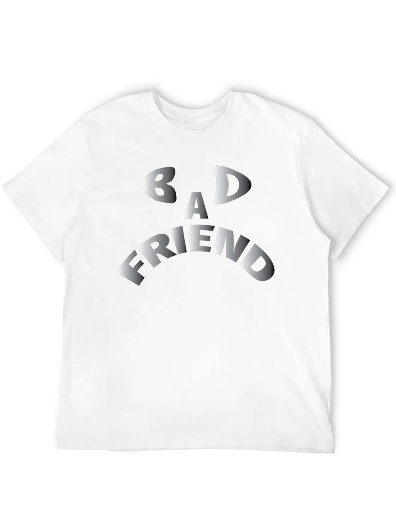 Bad Friend Graphic T-Shirt - Funny Mens Tee