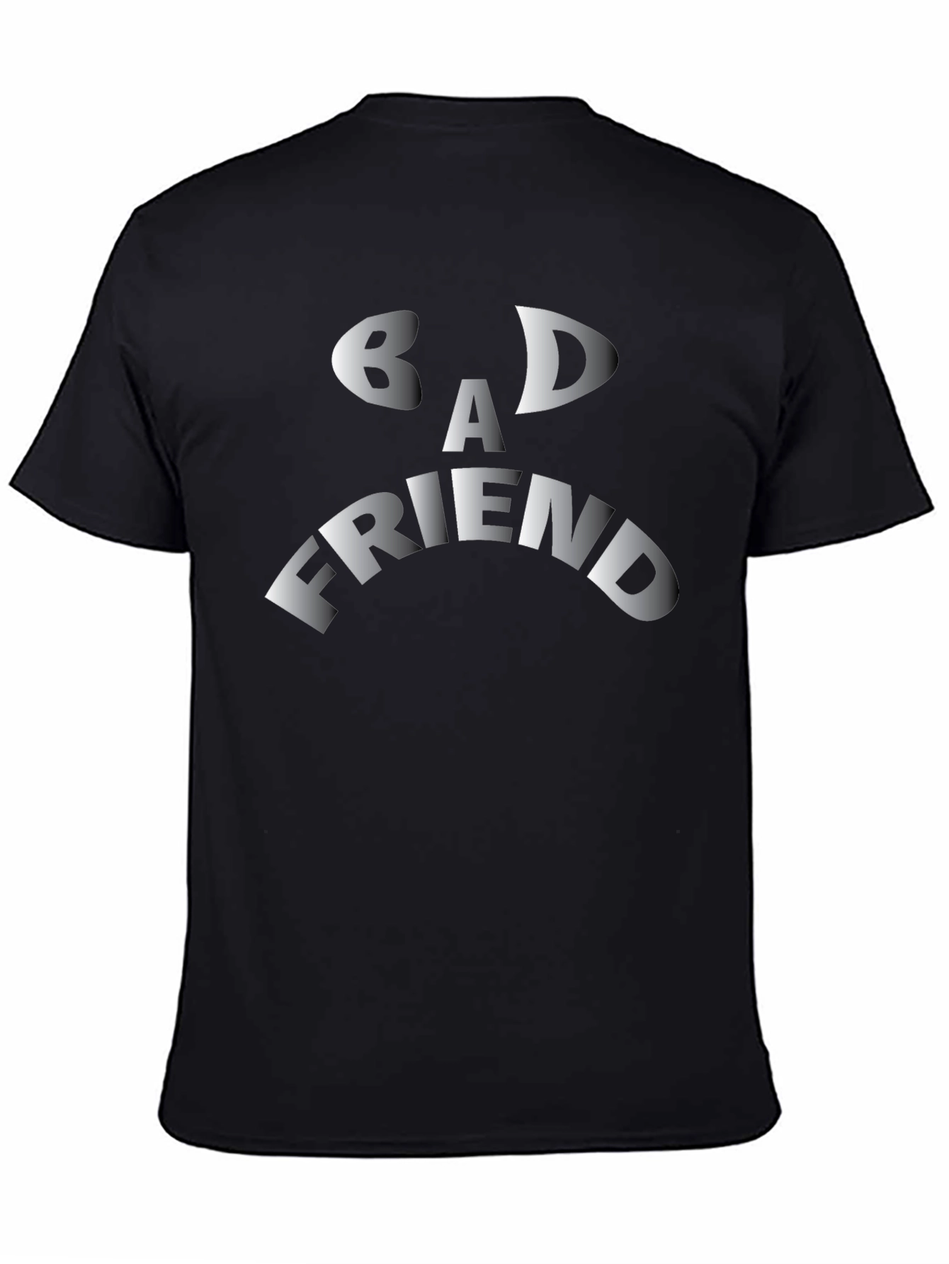 Bad Friend Graphic T-Shirt - Funny Mens Tee