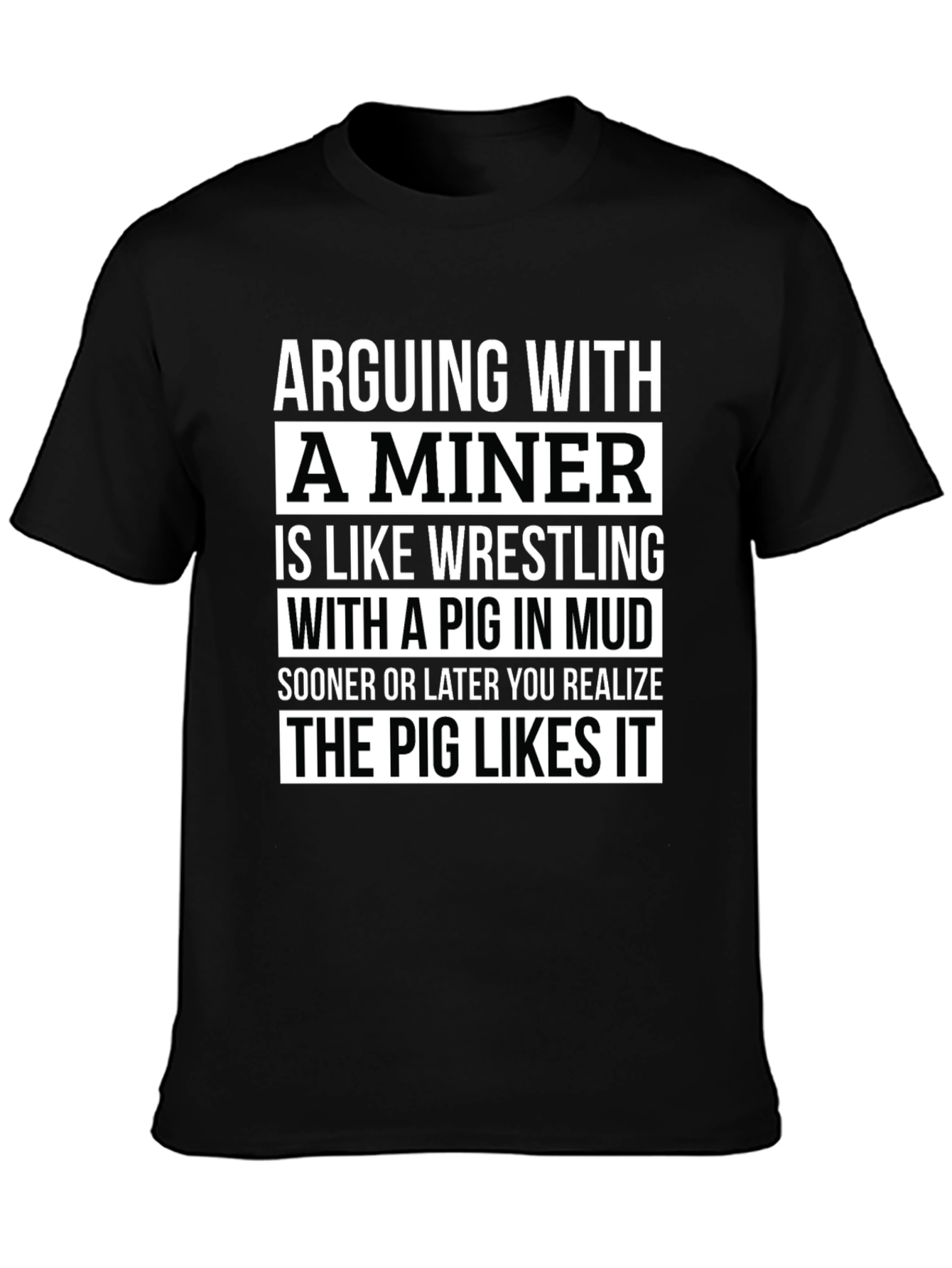Arguing with a Miner Graphic T-Shirt