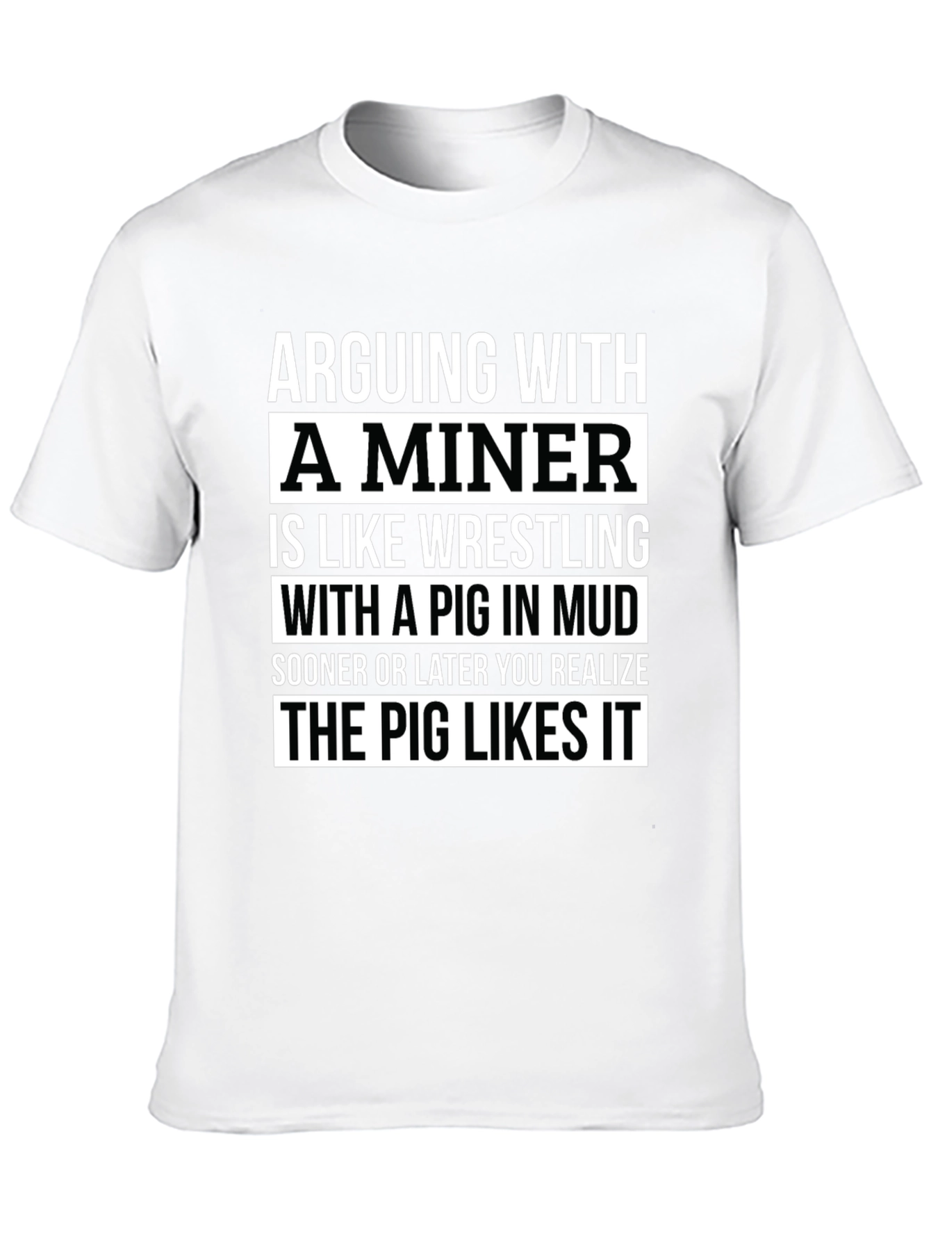 Arguing with a Miner Graphic T-Shirt