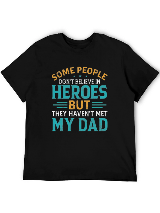 Heroes Dad T-Shirt - Fathers Day Tee