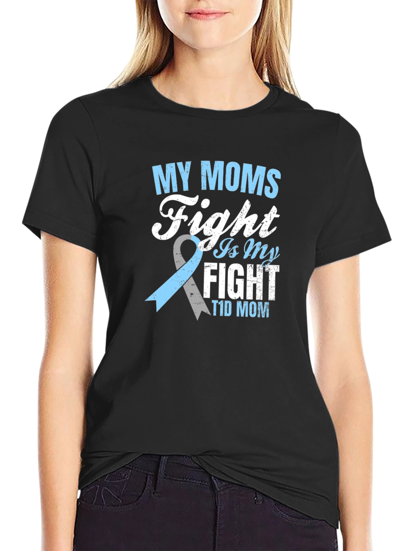 My Moms Fight is My Fight T1D Mom T-Shirt