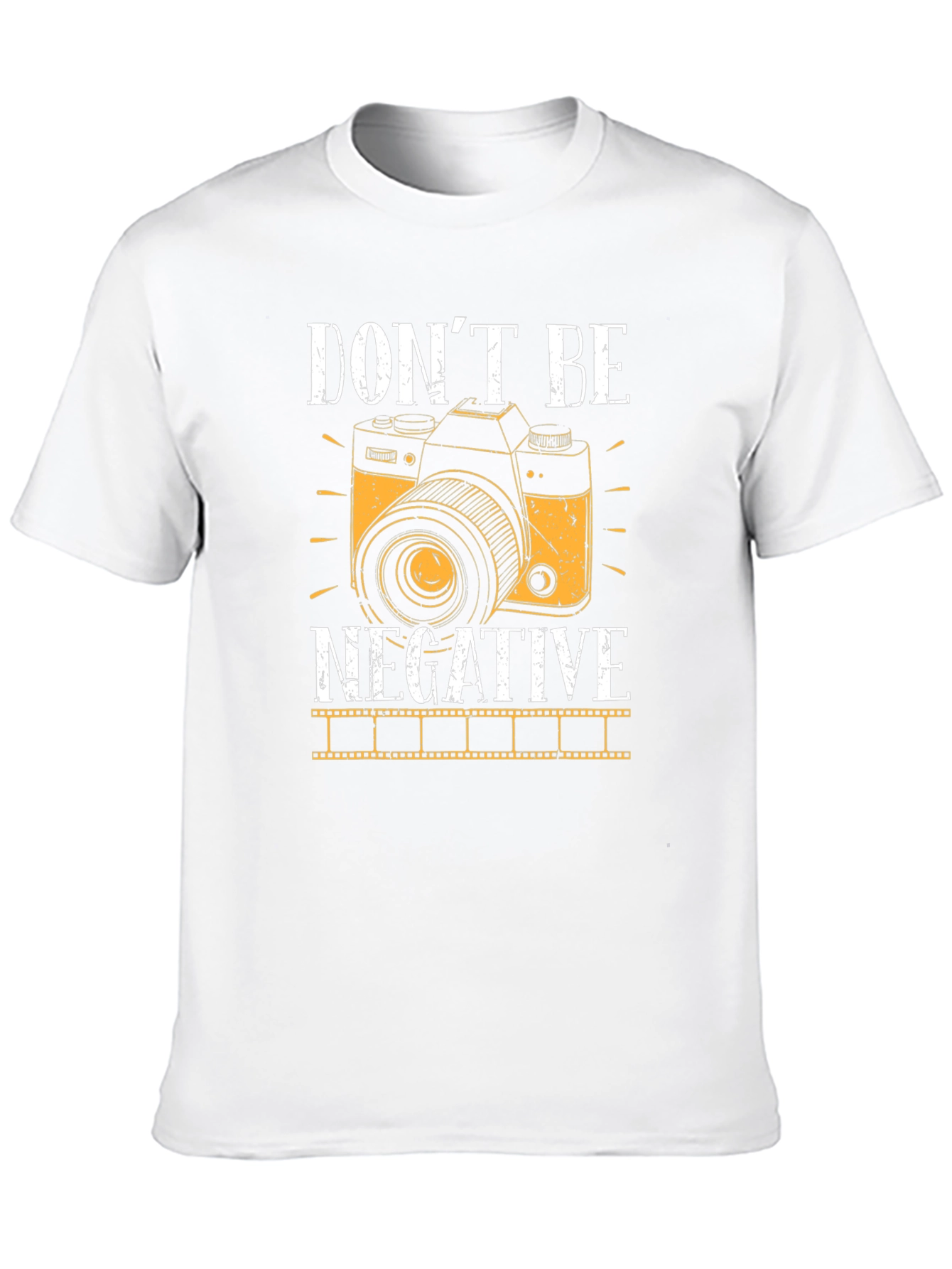 Dont Be Negative Camera Graphic Tee