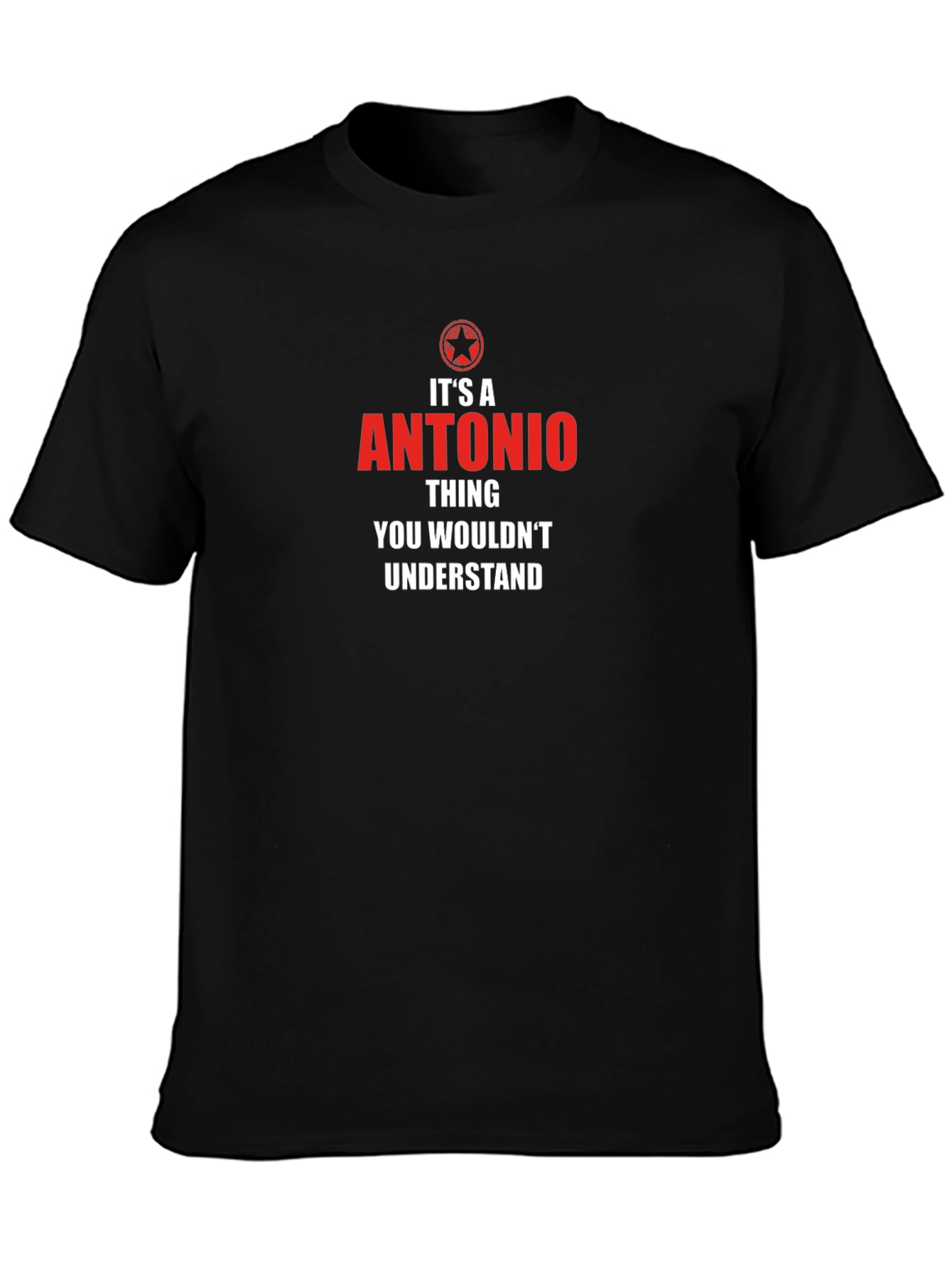 Its A Antonio Thing T-Shirt