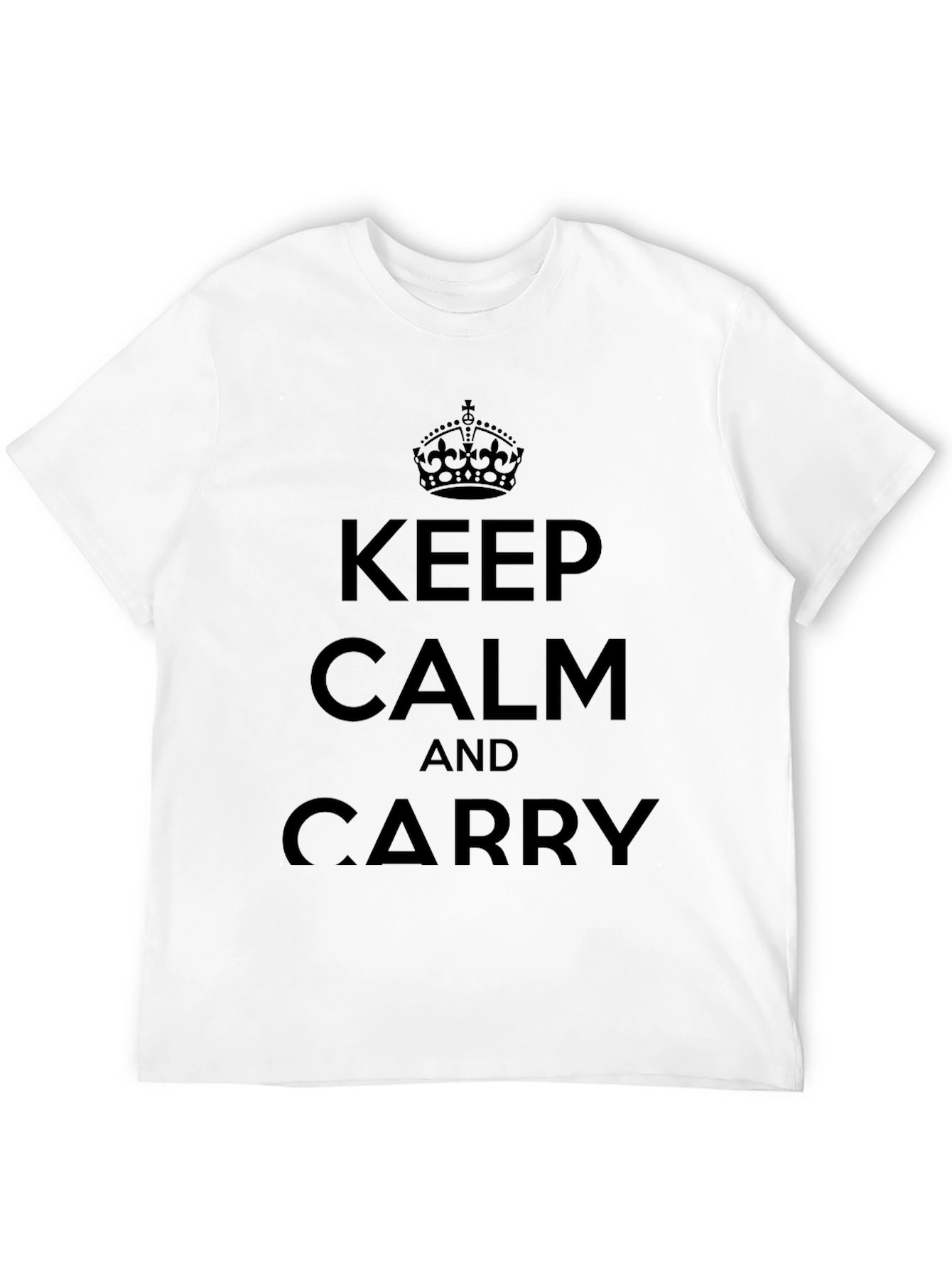 Keep Calm and Carry On Graphic T-Shirt