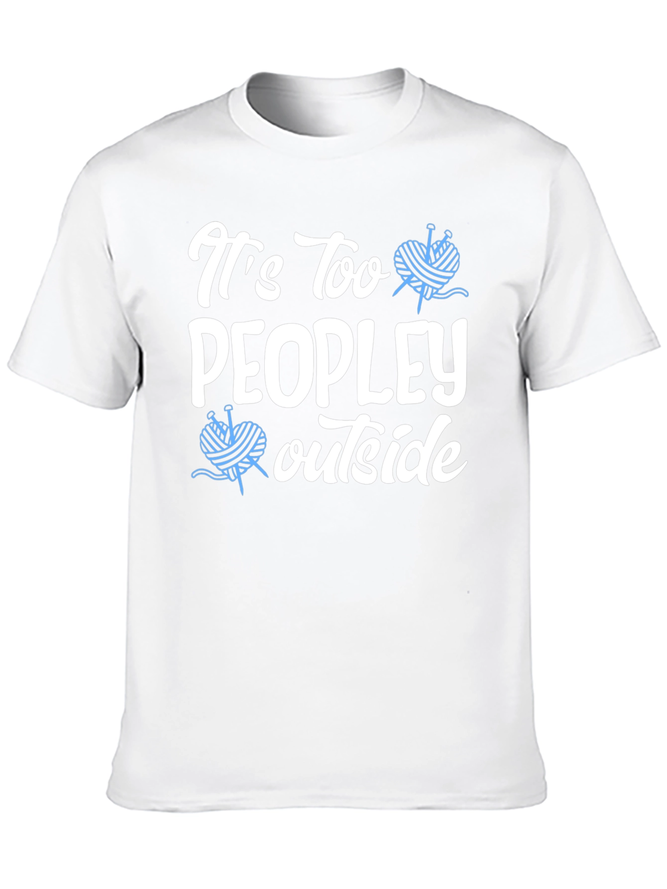 Its Too Peopley Outside Knit T-Shirt