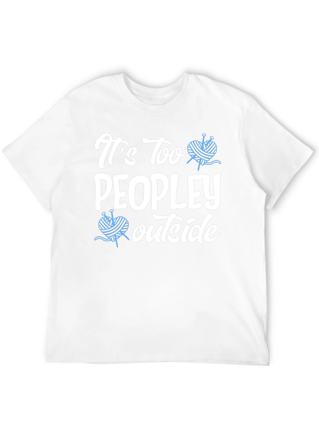 Its Too Peopley Outside Knit T-Shirt