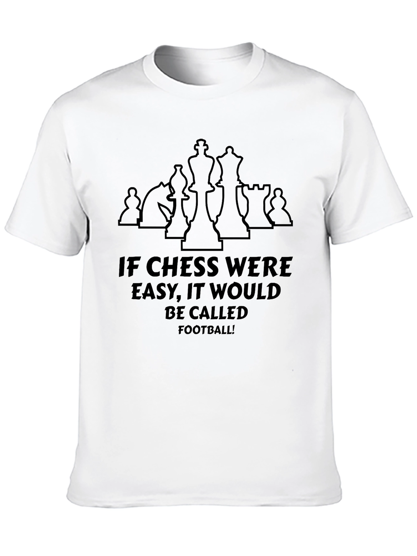 Chess Lover T-Shirt - If Chess Were Easy!