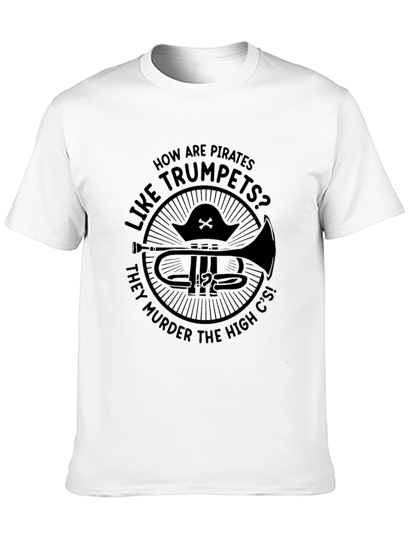 Pirate Trumpet Pun T-Shirt - High C Murder!