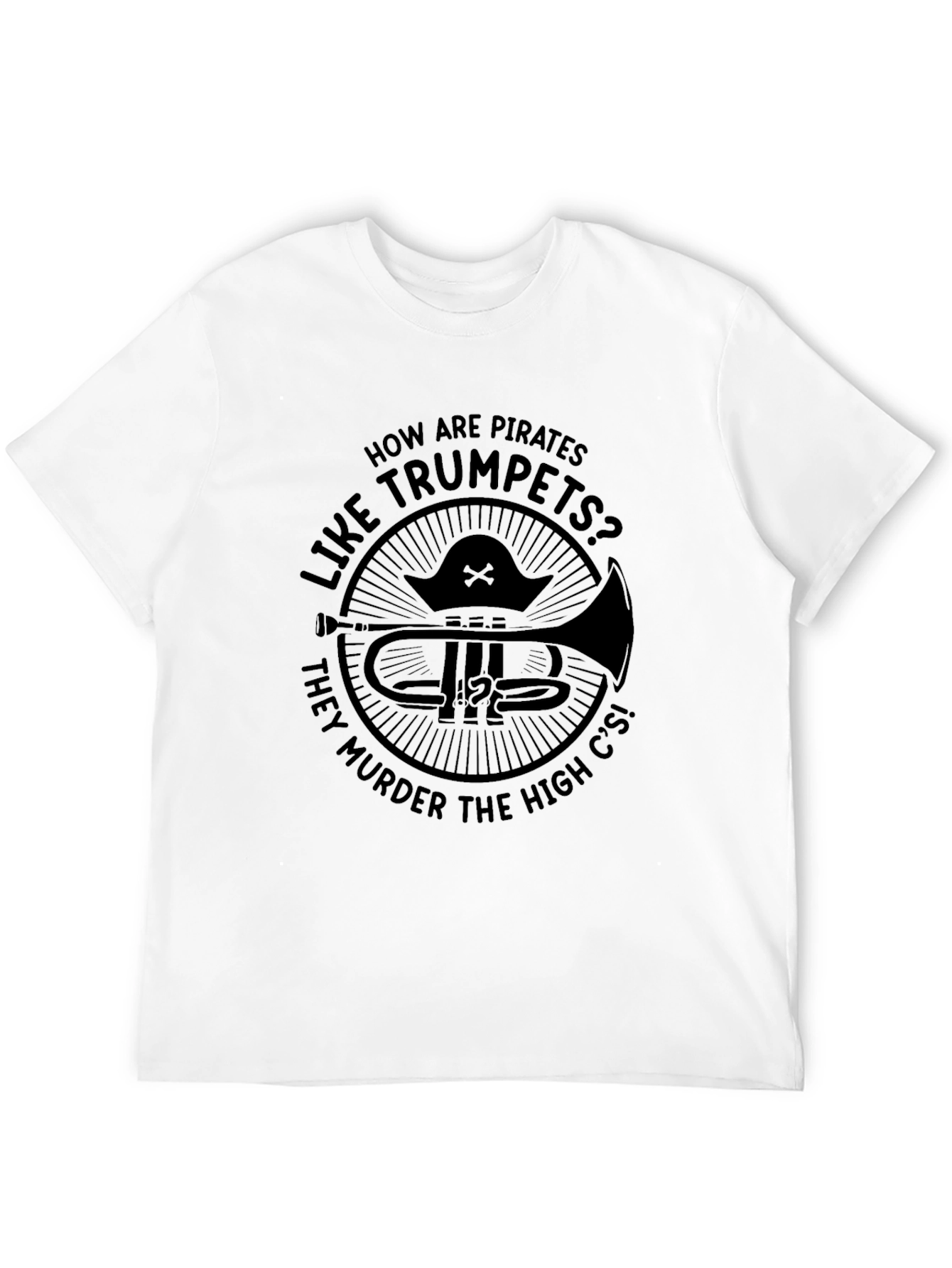 Pirate Trumpet Pun T-Shirt - High C Murder!