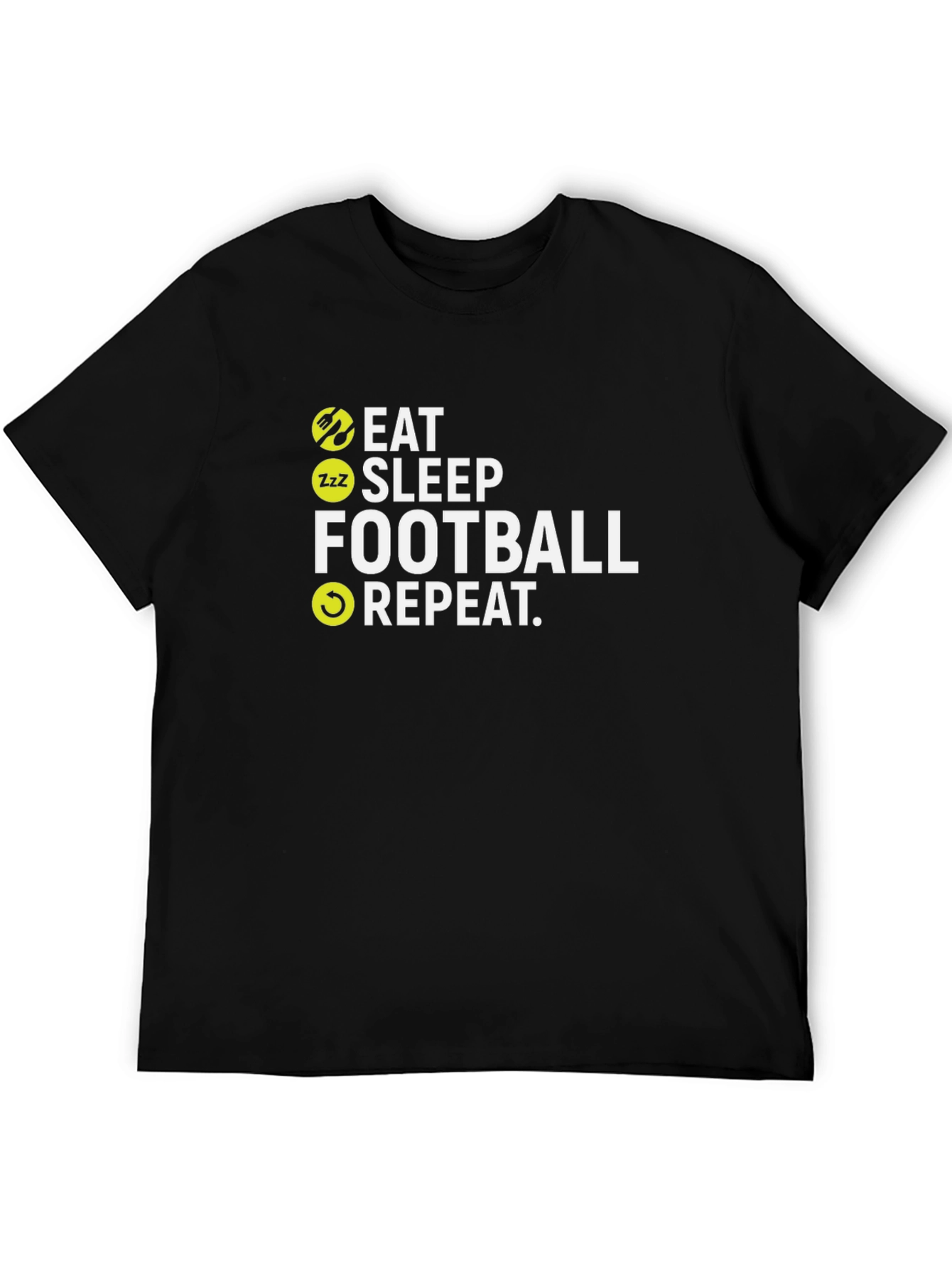 Eat Sleep Football Repeat Black T-Shirt
