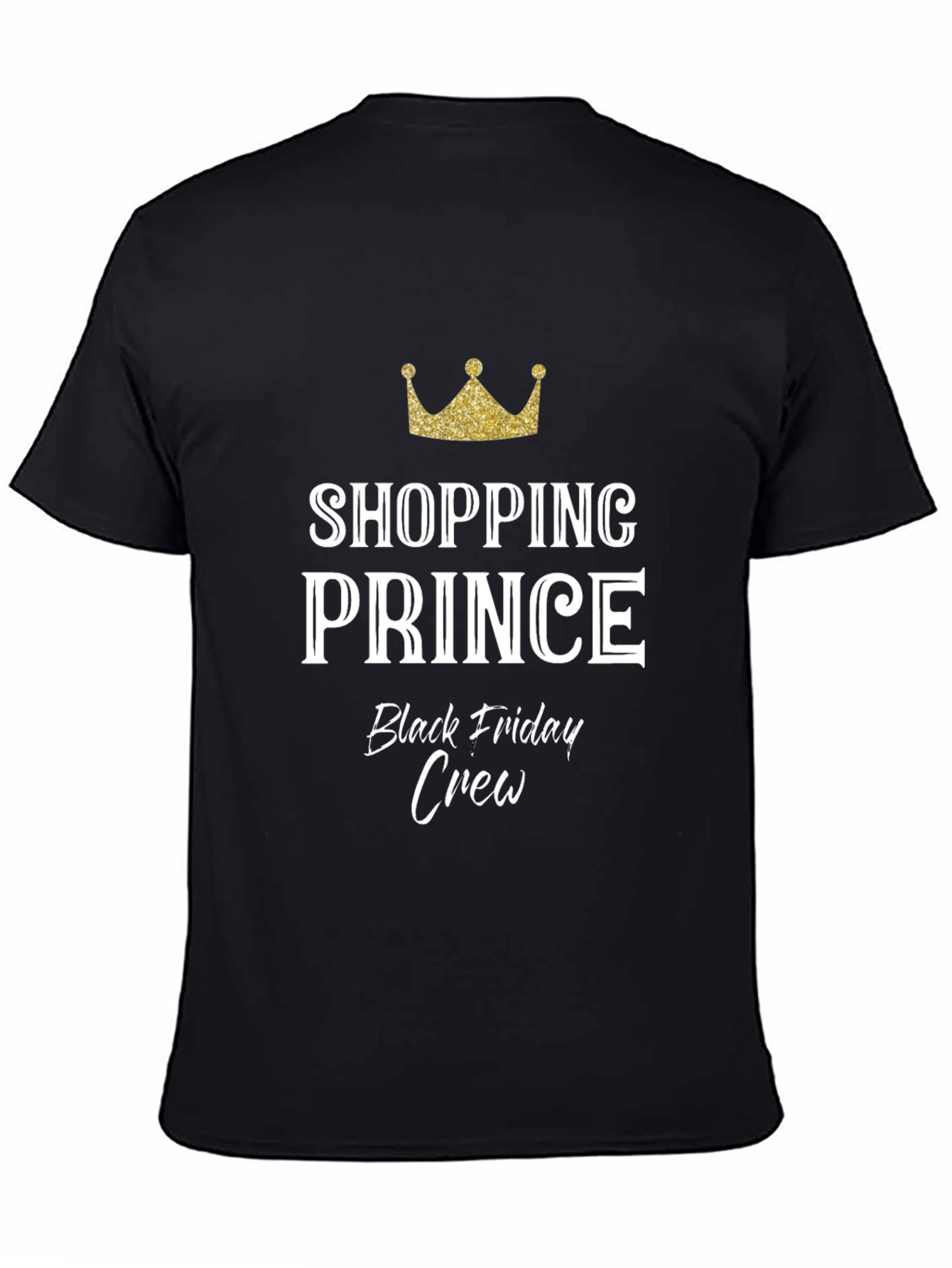 Shopping Prince Black Friday Crew T-Shirt