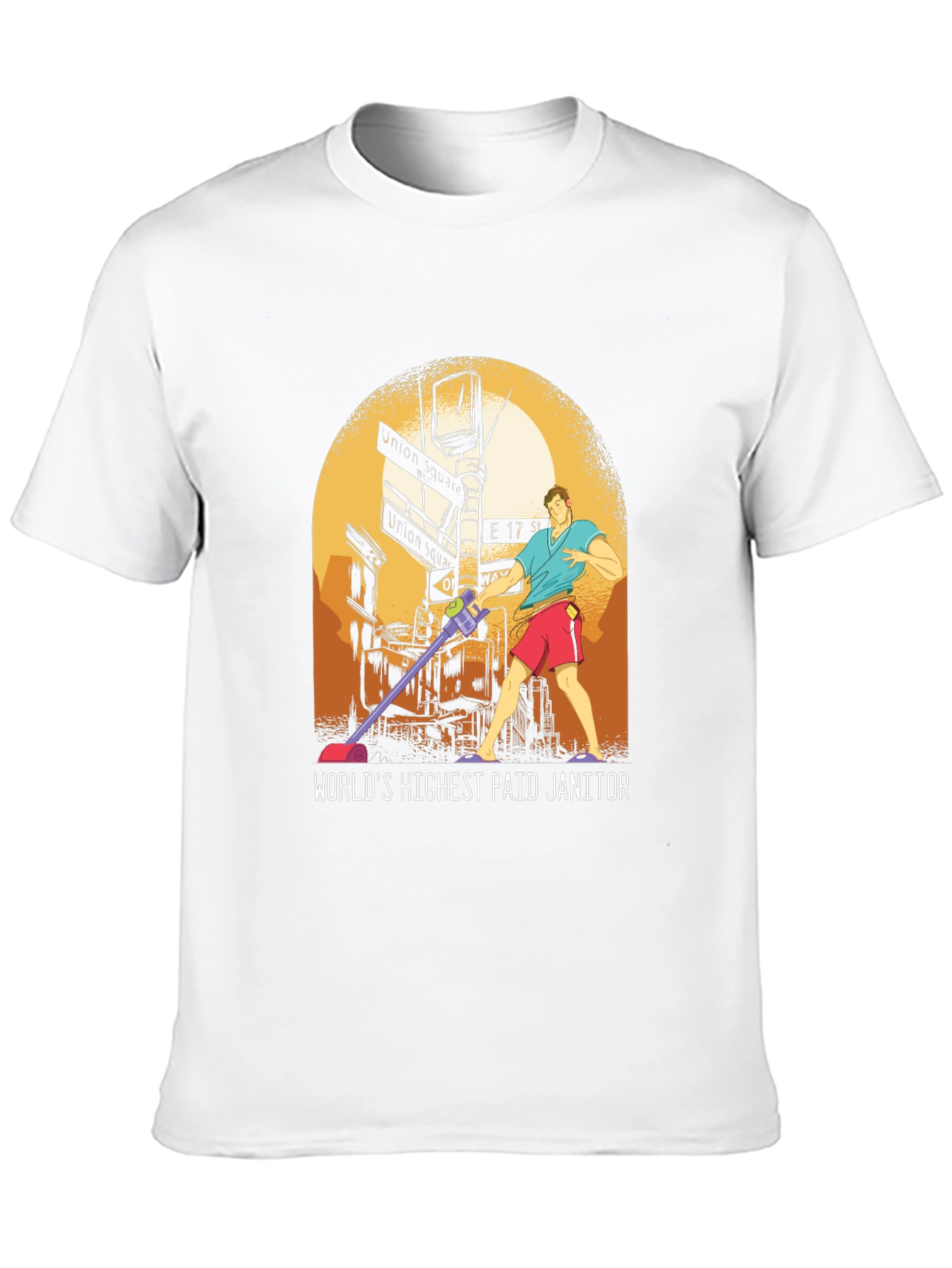 Worlds Highest Paid Janitor T-Shirt