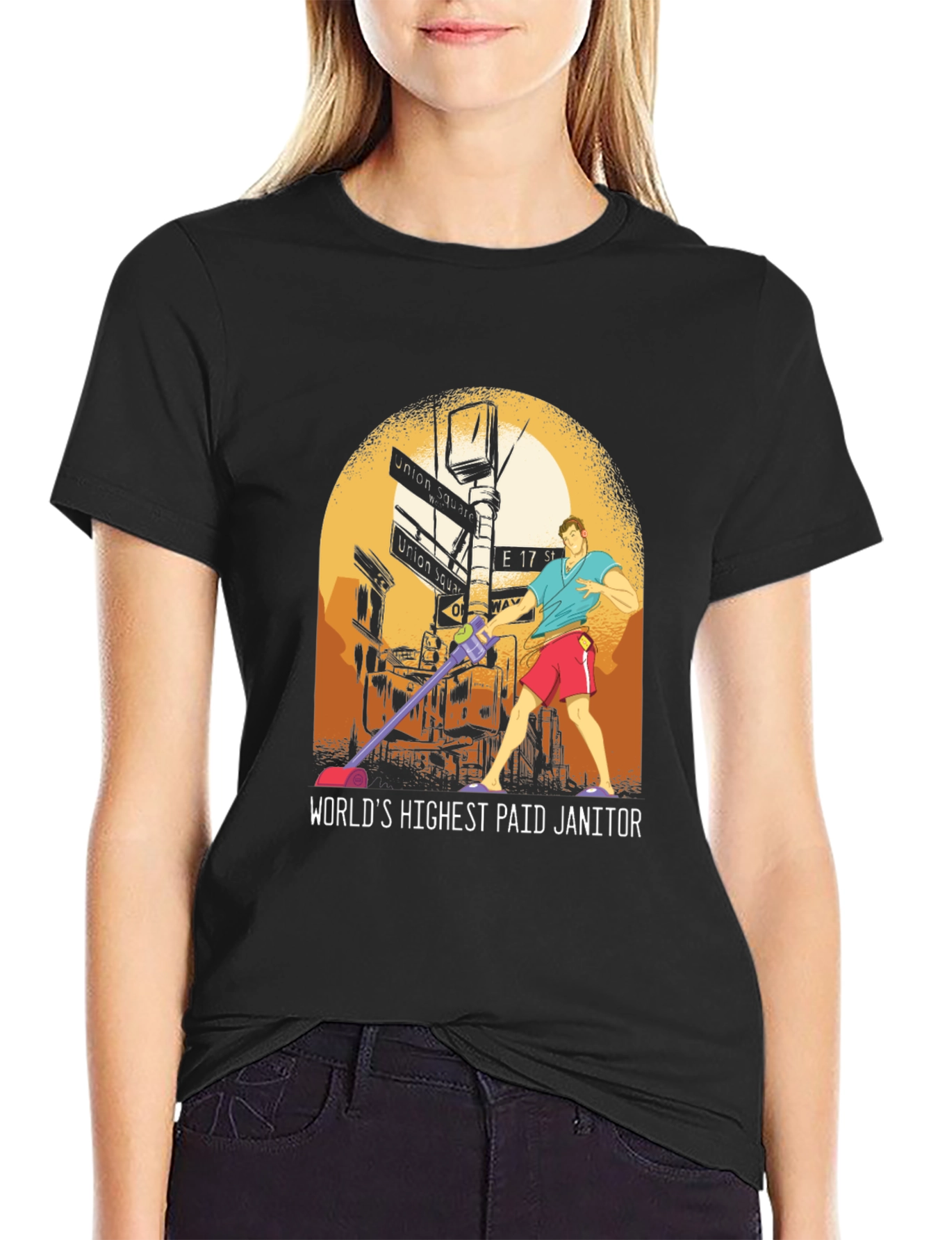 Worlds Highest Paid Janitor T-Shirt