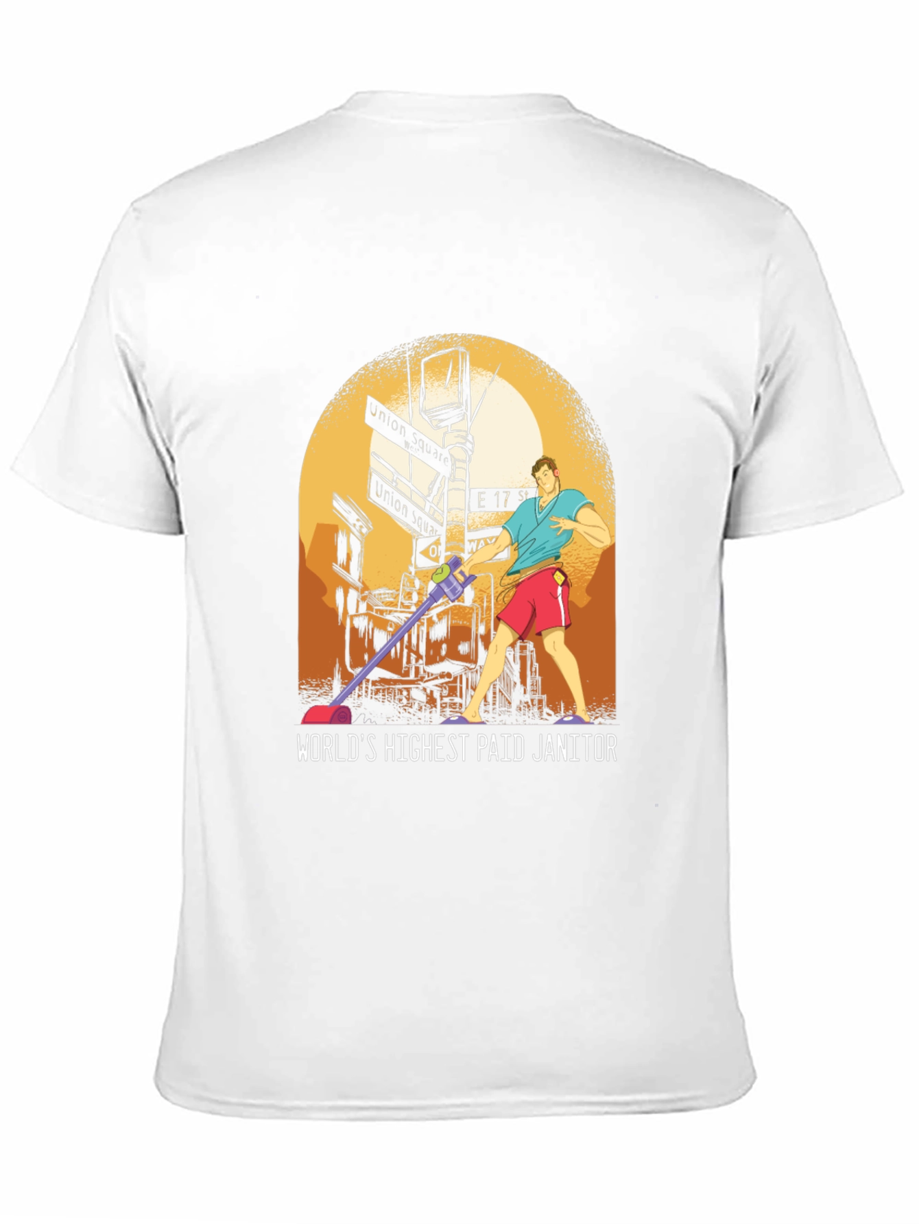 Worlds Highest Paid Janitor T-Shirt