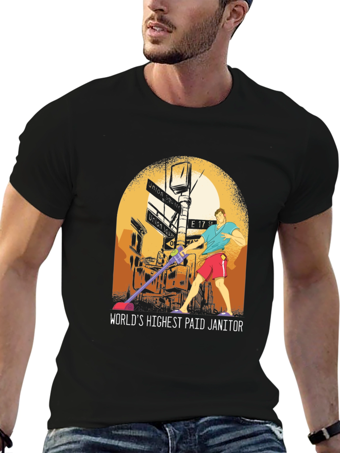 Worlds Highest Paid Janitor T-Shirt