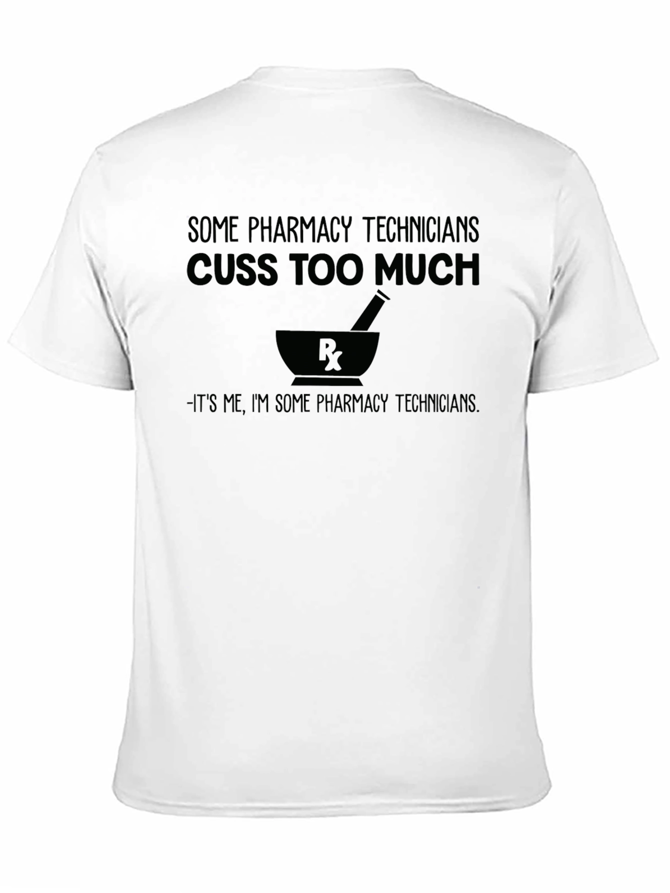 Pharmacy Technician Cussing T-Shirt