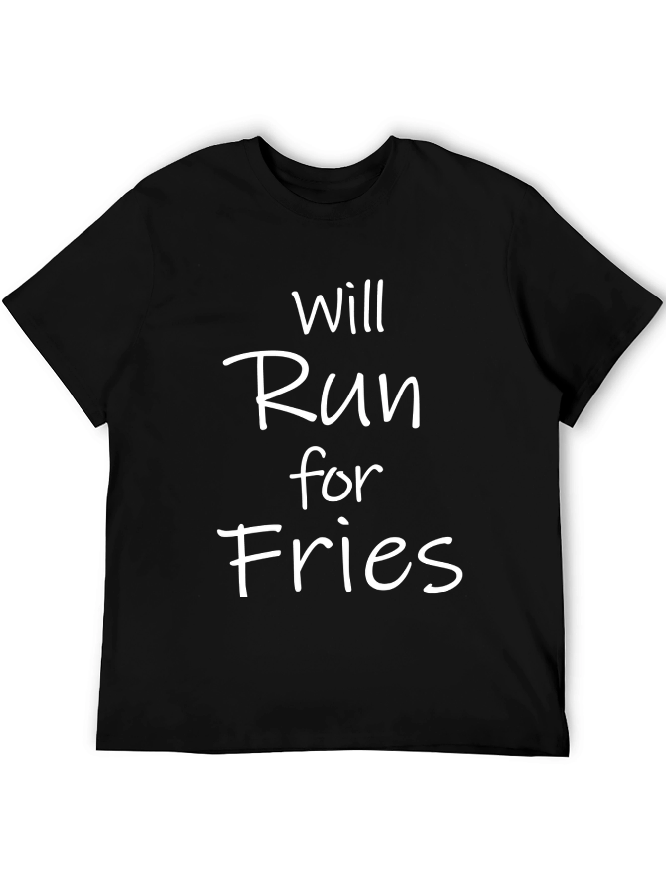 Funny Will Run for Fries T-Shirt