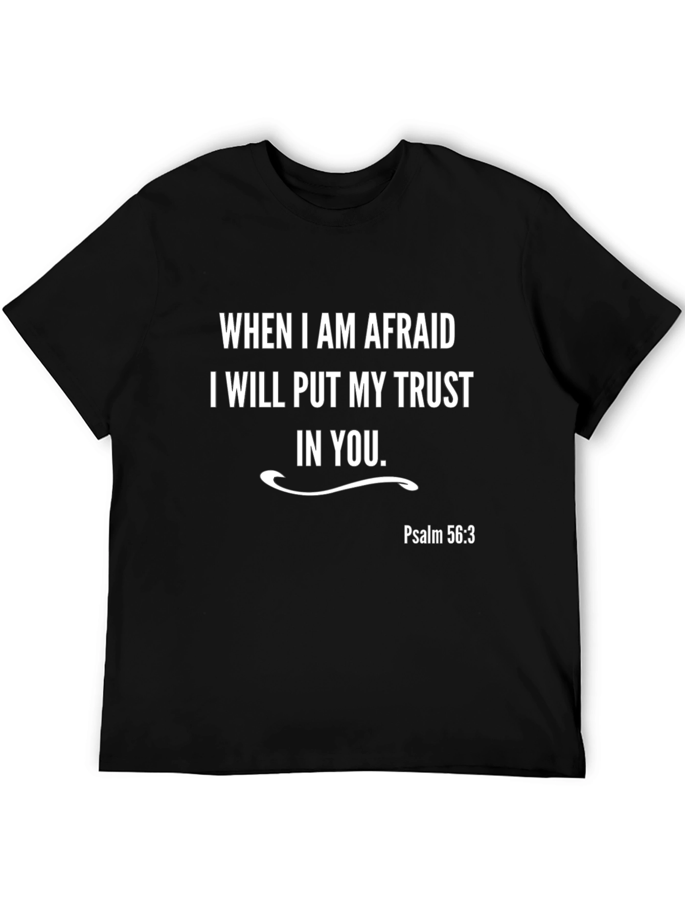 Trust in You Christian T-Shirt Psalm 56:3 Black