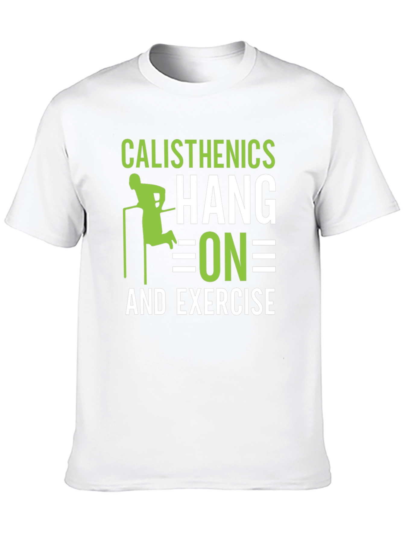 Calisthenics Hang On and Exercise Black T-Shirt