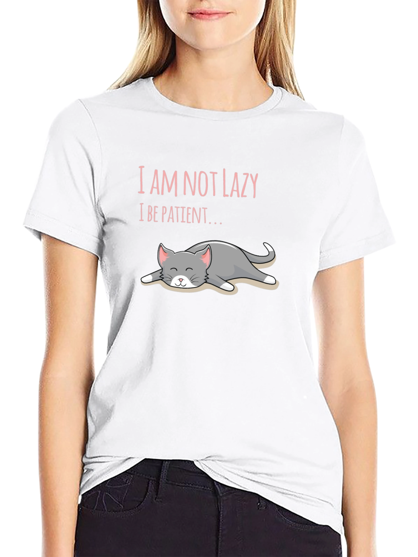 Im Not Lazy Im Patient T-Shirt Cat Lover Unisex
