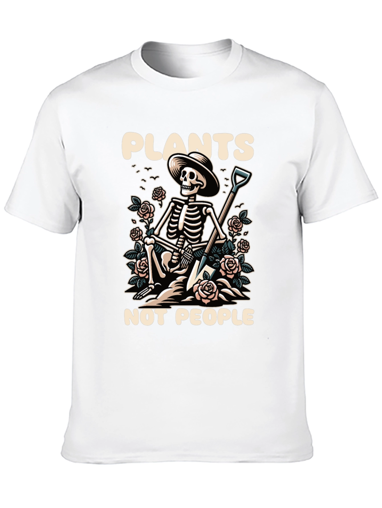 Plants Not People Skeleton Gardener T-Shirt