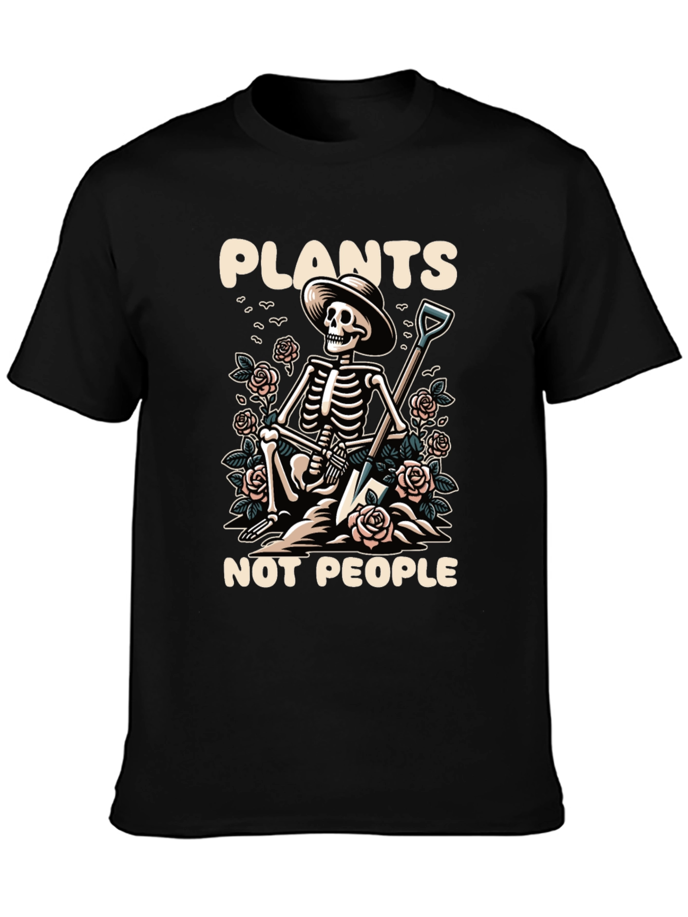 Plants Not People Skeleton Gardener T-Shirt