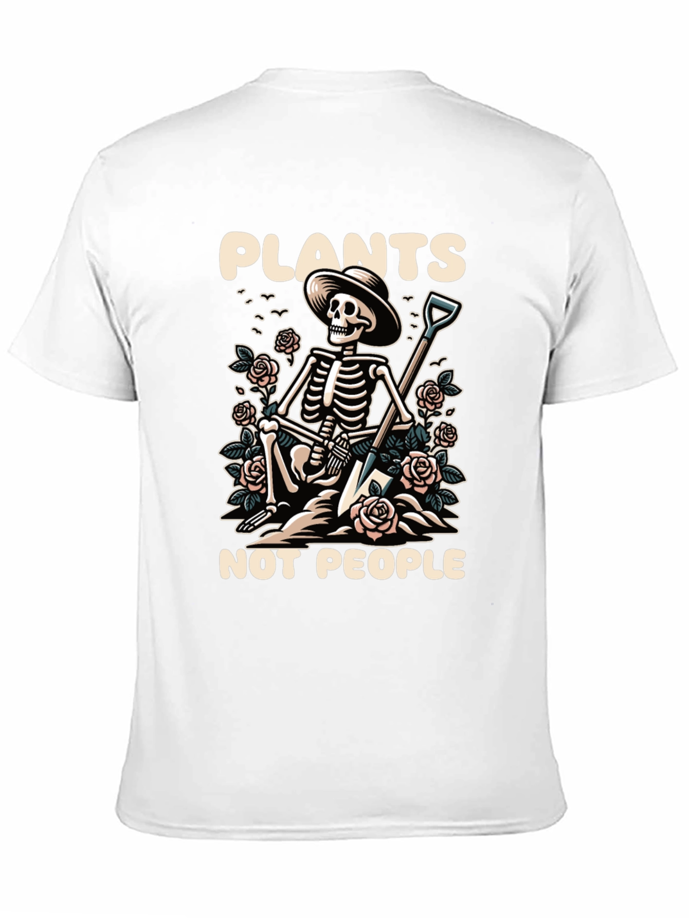 Plants Not People Skeleton Gardener T-Shirt