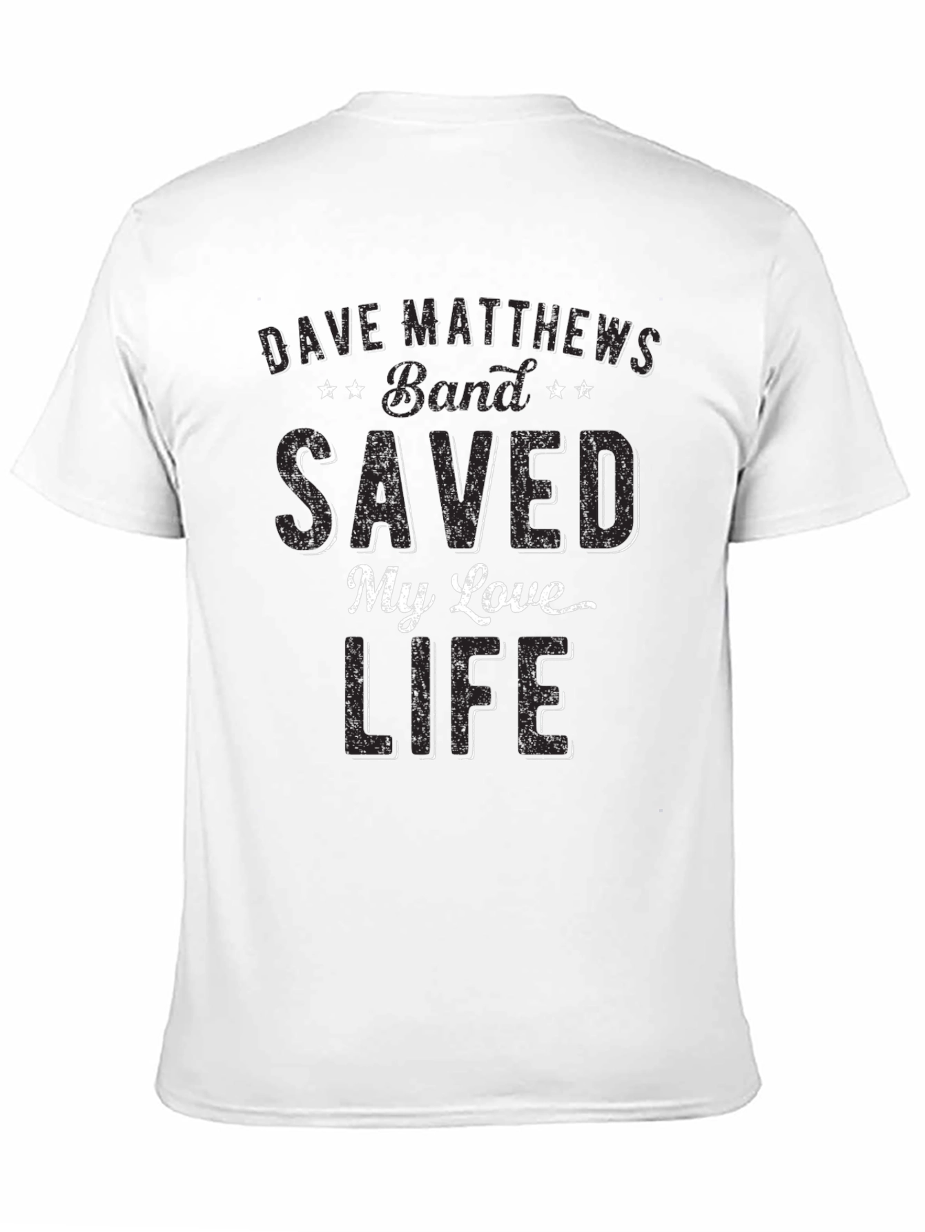 Dave Matthews Band Saved My Love Life Graphic T-Shirt