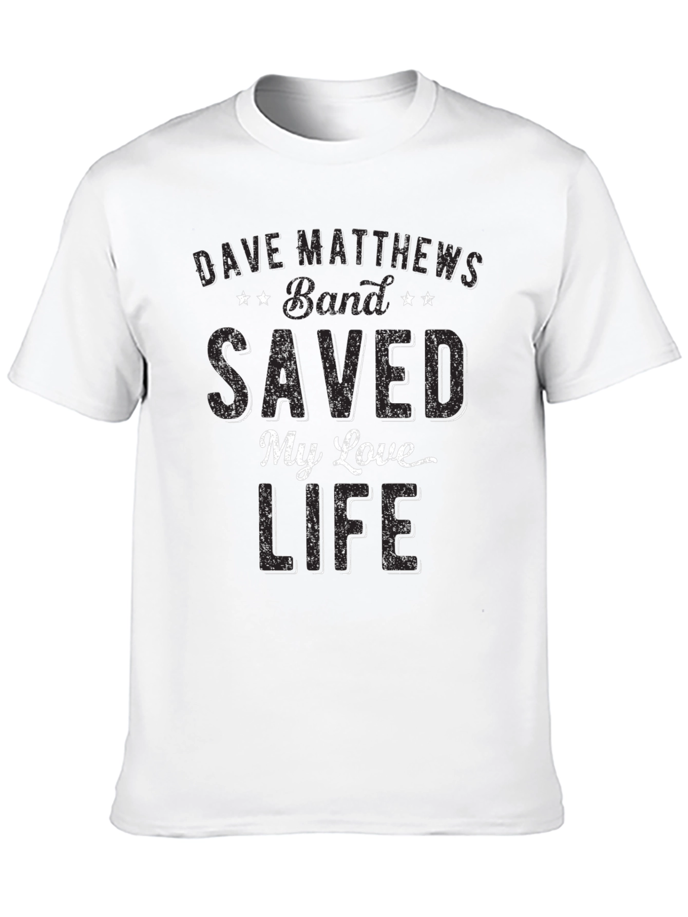 Dave Matthews Band Saved My Love Life Graphic T-Shirt