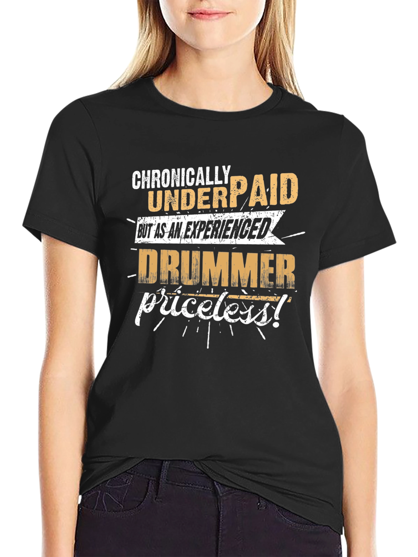 Chronically Underpaid Drummer Graphic T-Shirt