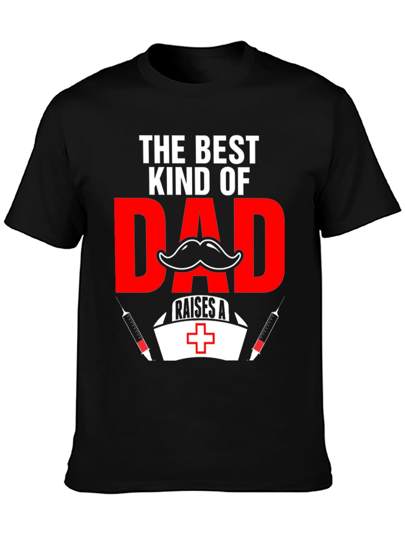 Best Kind of Dad Nurse T-Shirt