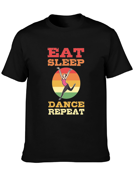 Eat Sleep Dance Repeat T-Shirt - Dancers Life