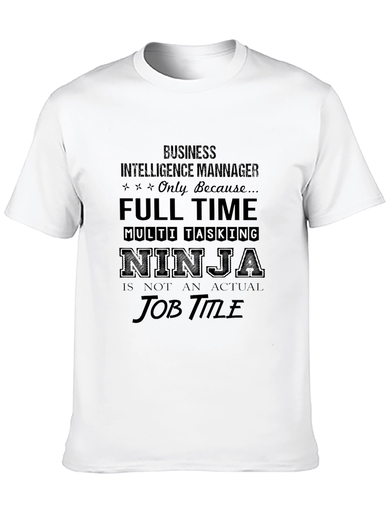 Business Intelligence Ninja T-Shirt